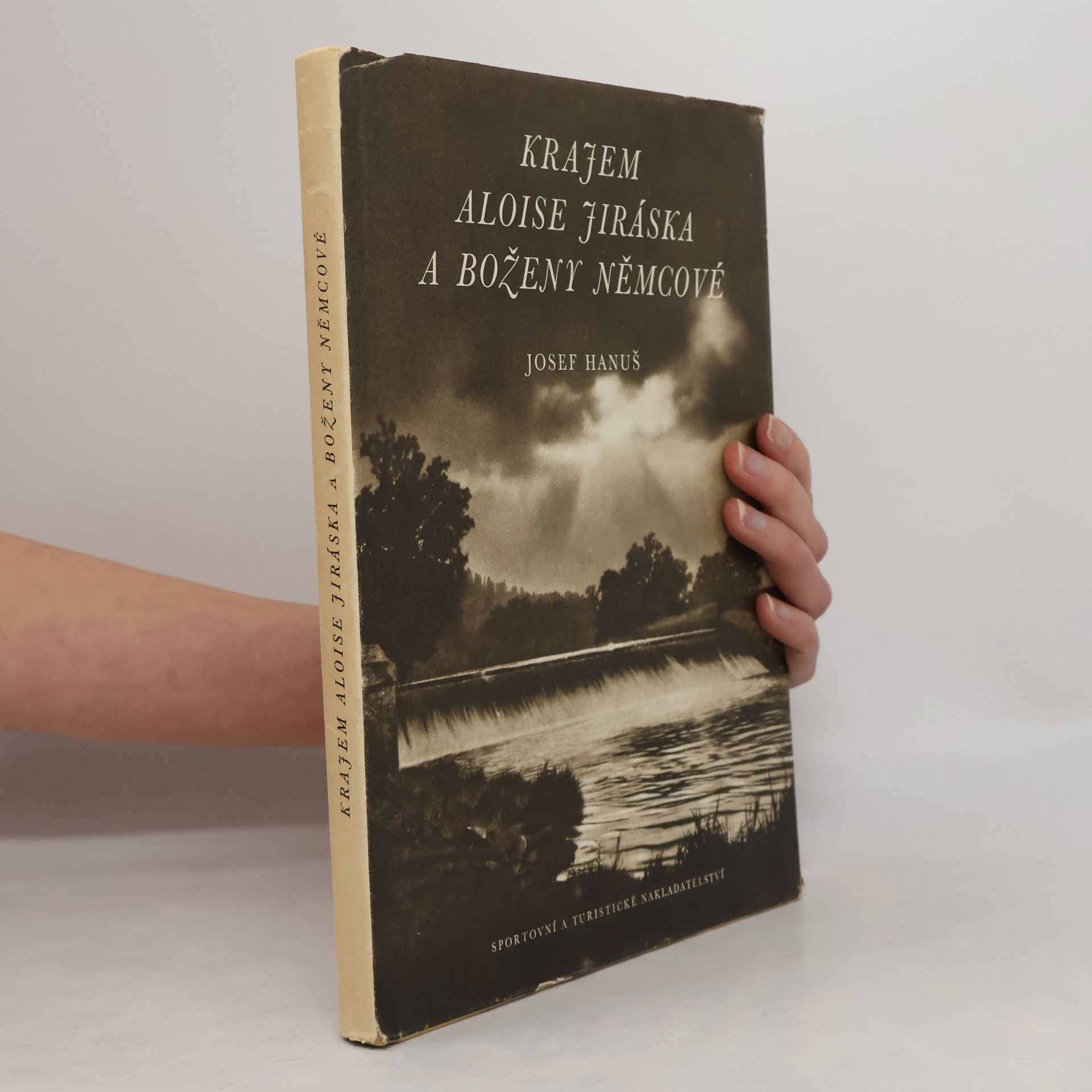 Josef Hanus Krajem Aloise Jiráska a Boženy Němcové