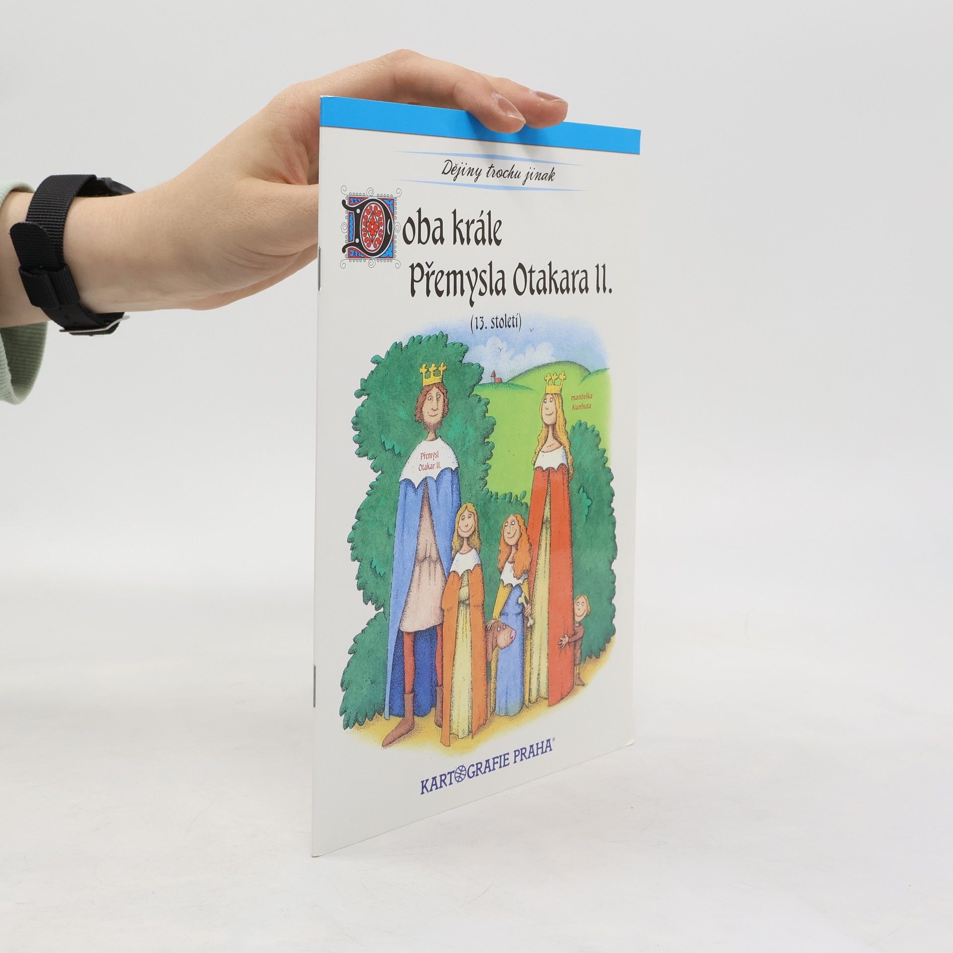 Eva Semotanová Doba krále Přemysla Otakara II. : 13. století