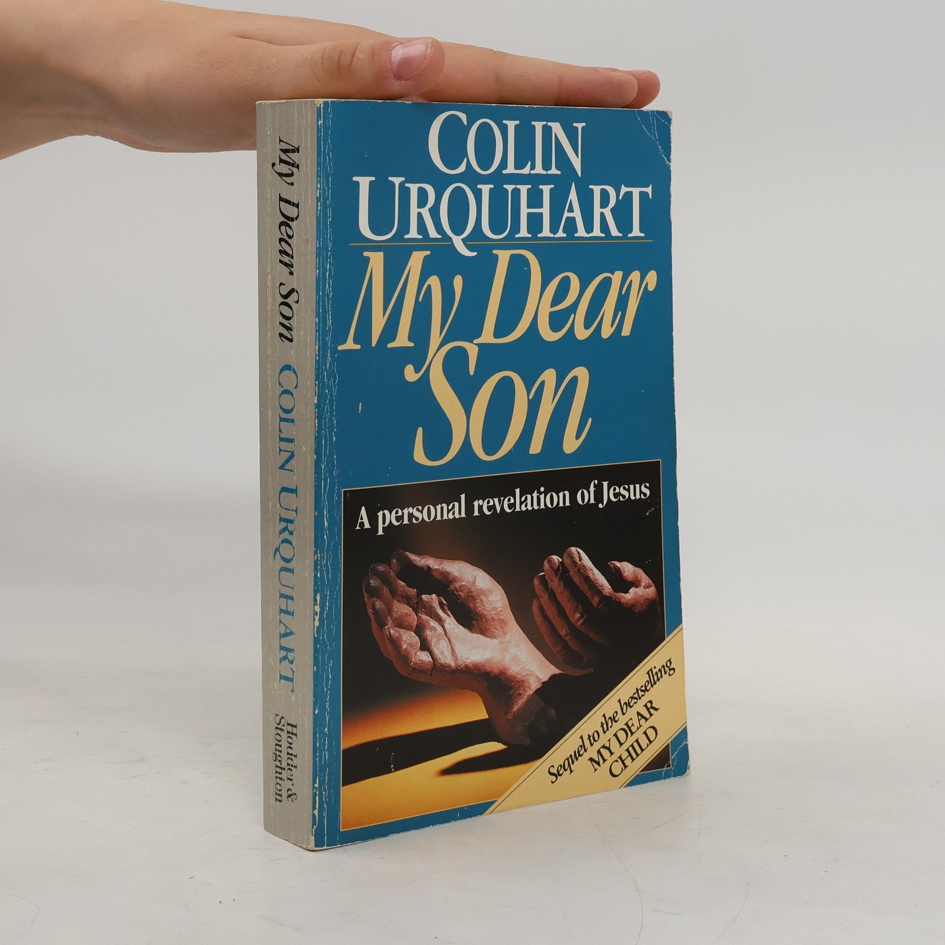 Colin Urquhart My Dear Son