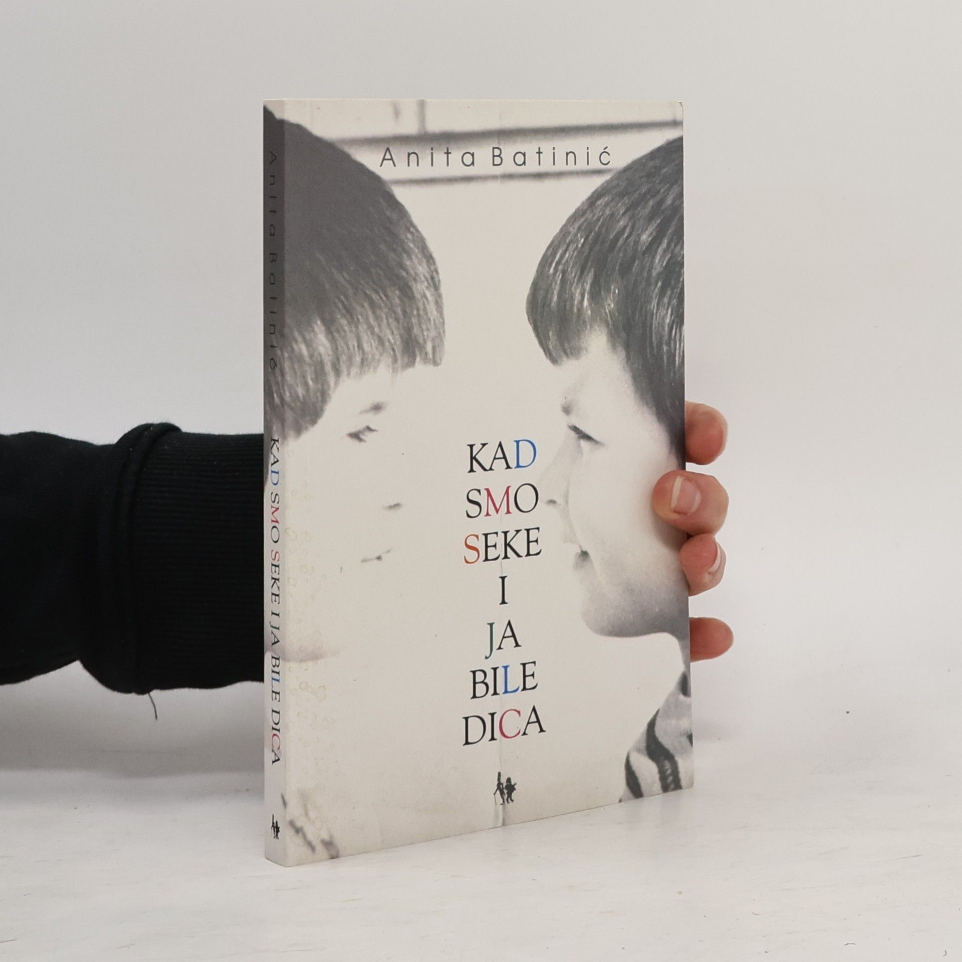Anita Batinić Kad smo seke i ja bile dica