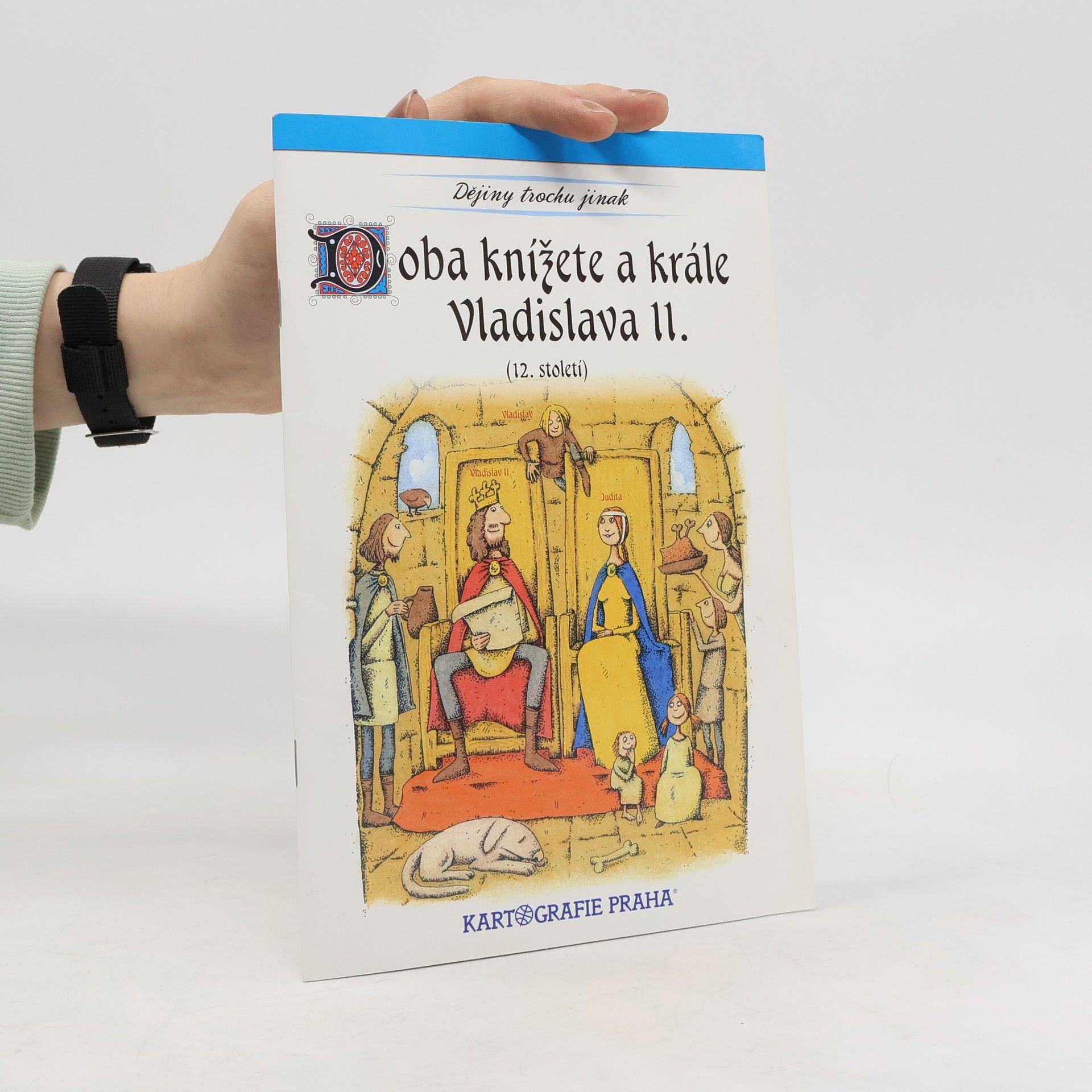 Eva Semotanová Doba knížete a krále Vladislava II. : 12. století