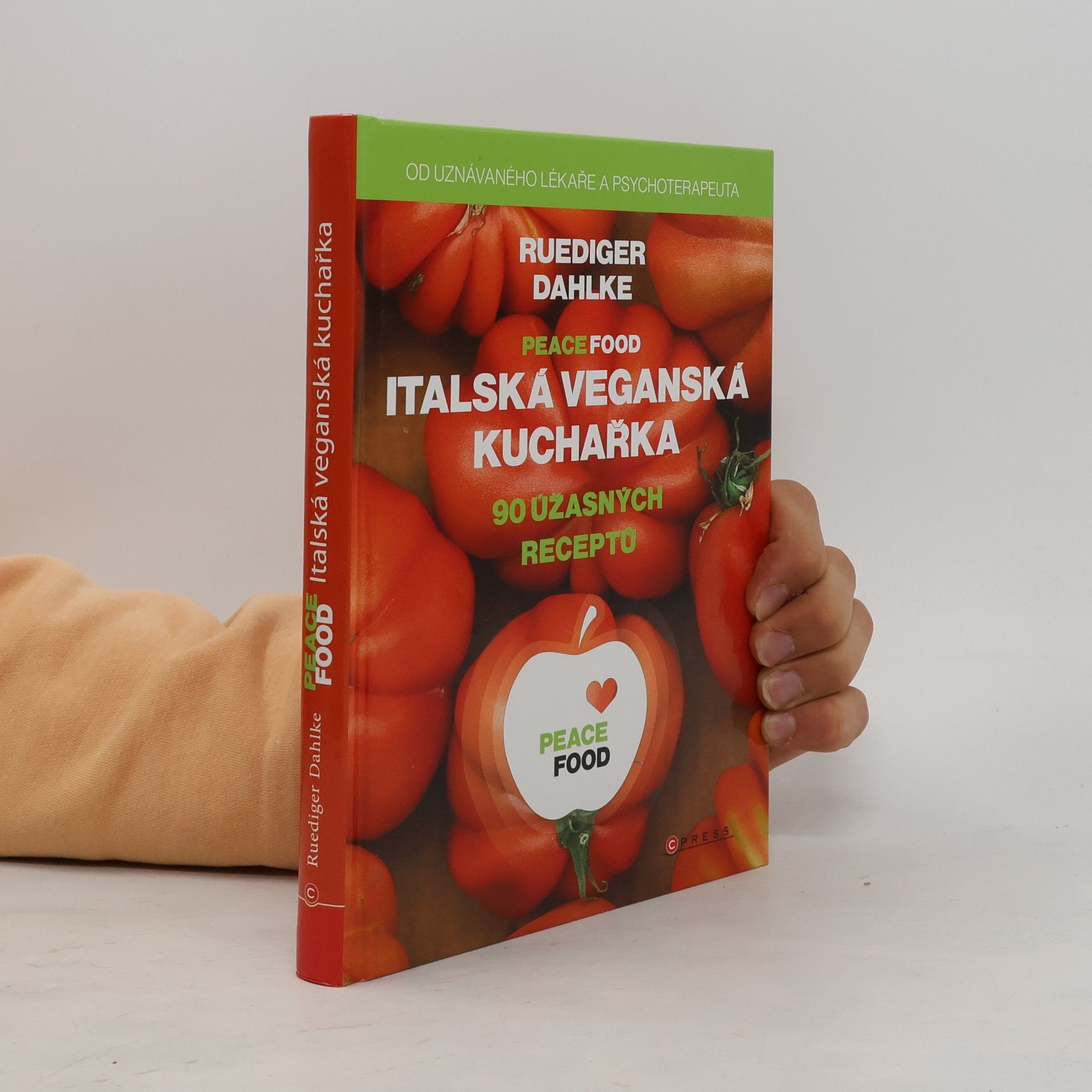 Peace food: Italská veganská kuchařka