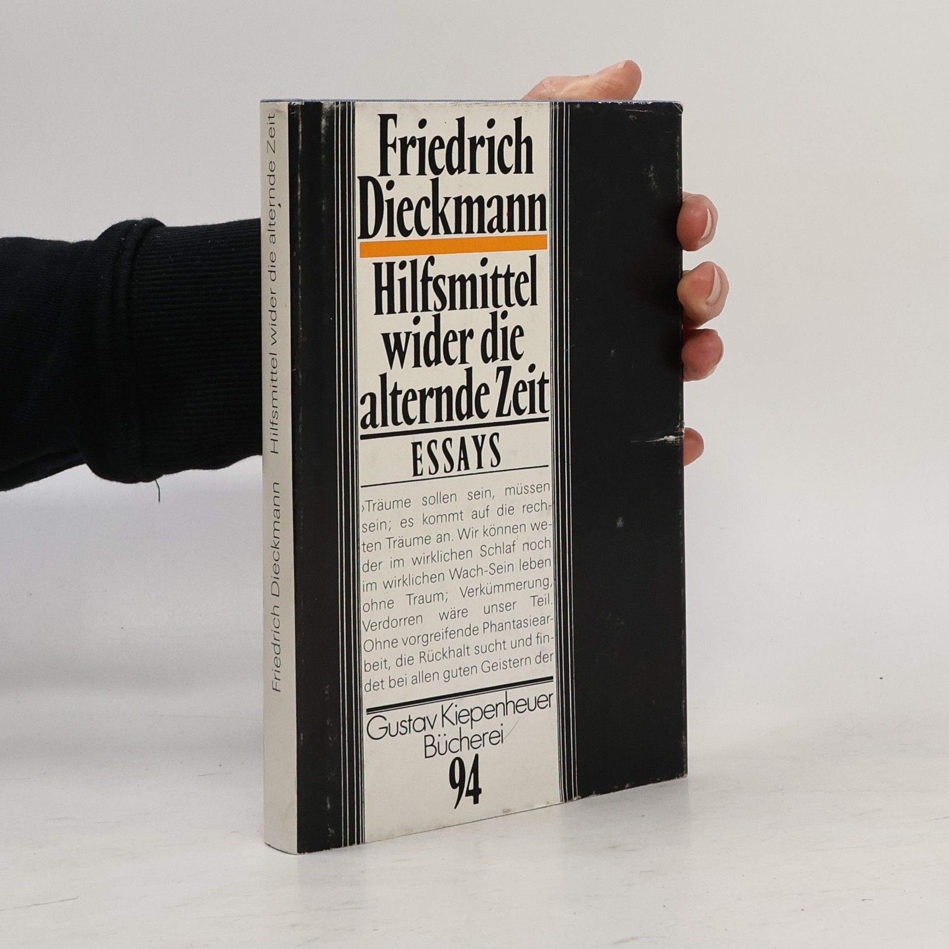 Friedrich Dieckmann Hilfsmittel wider die alternde Zeit