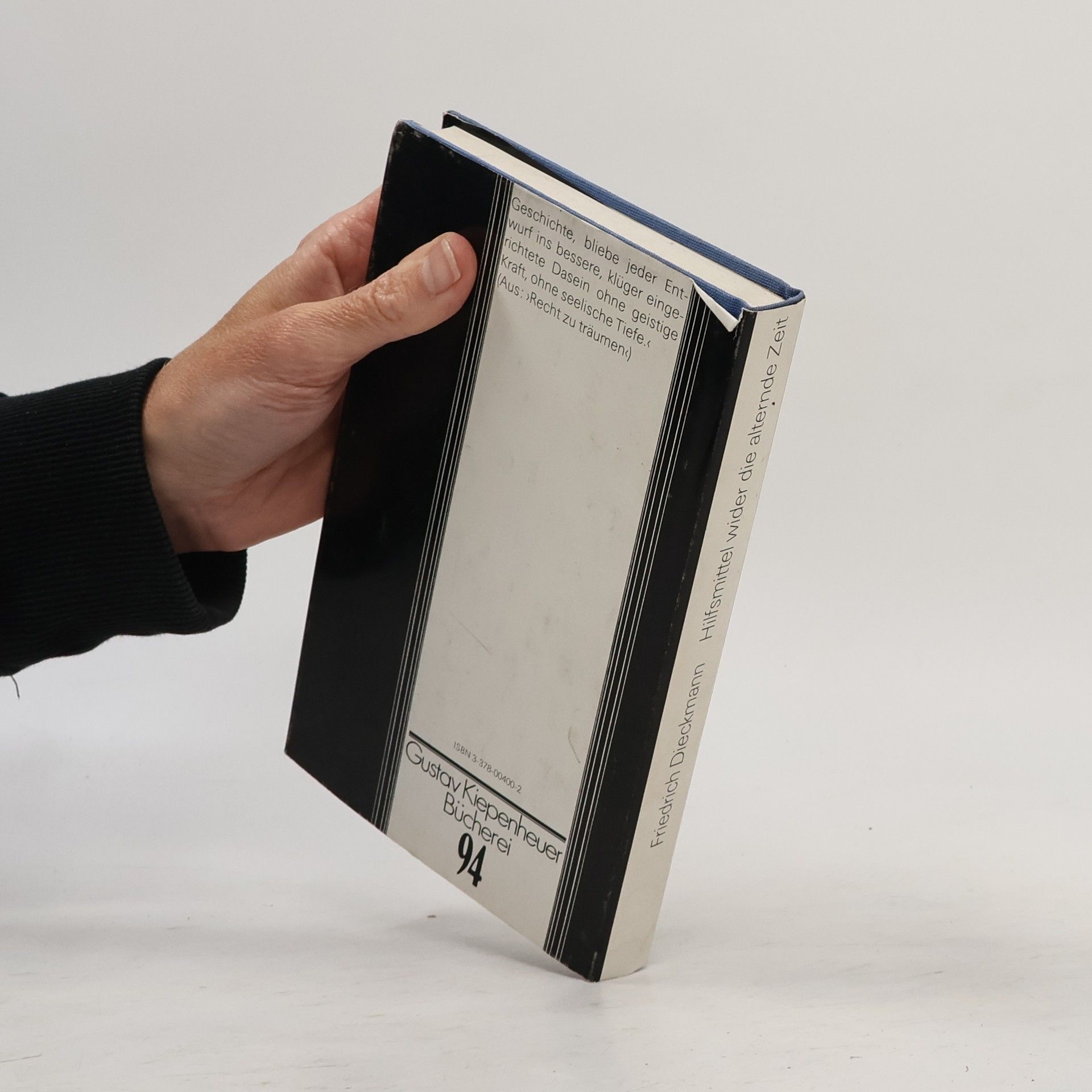 Friedrich Dieckmann Hilfsmittel wider die alternde Zeit