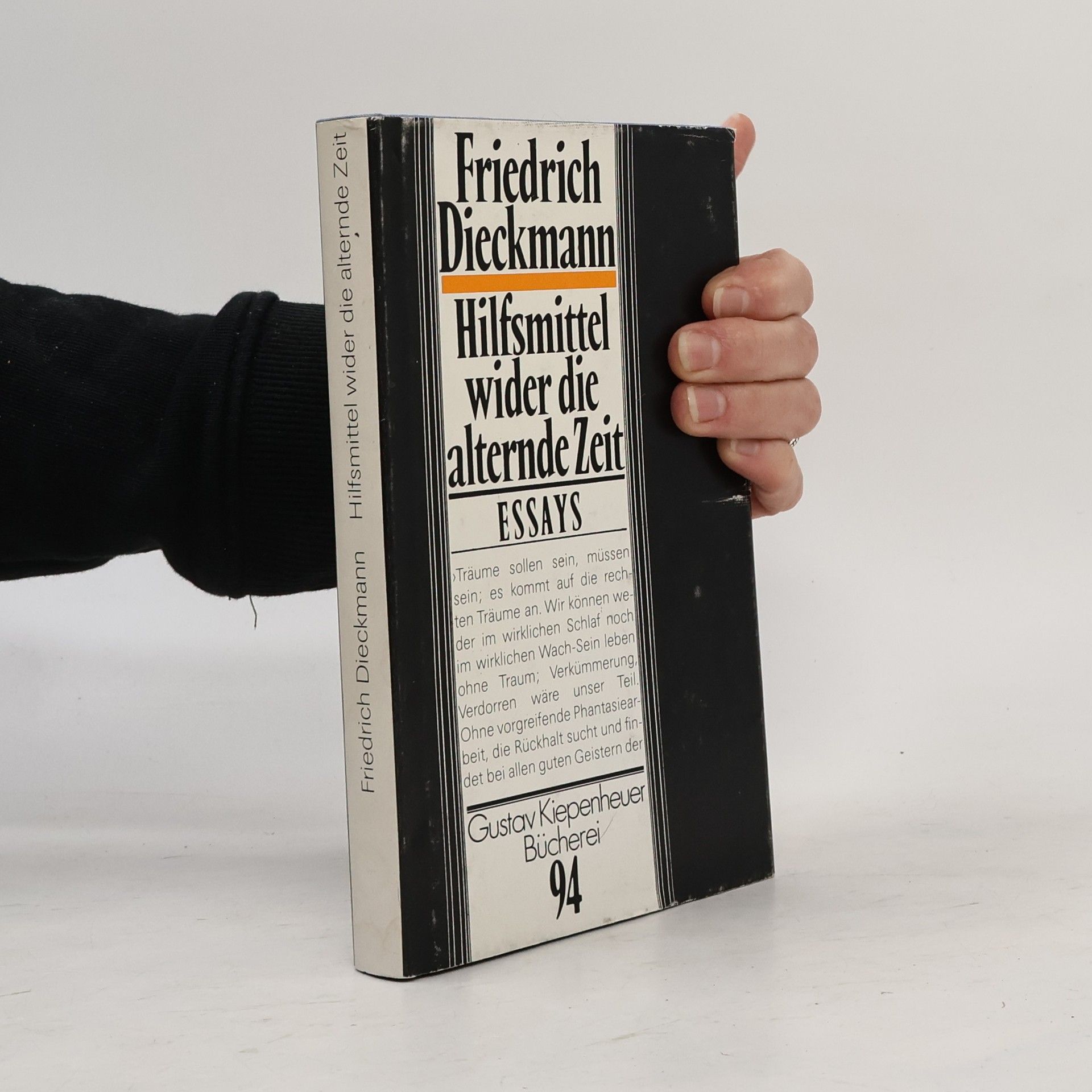 Friedrich Dieckmann Hilfsmittel wider die alternde Zeit