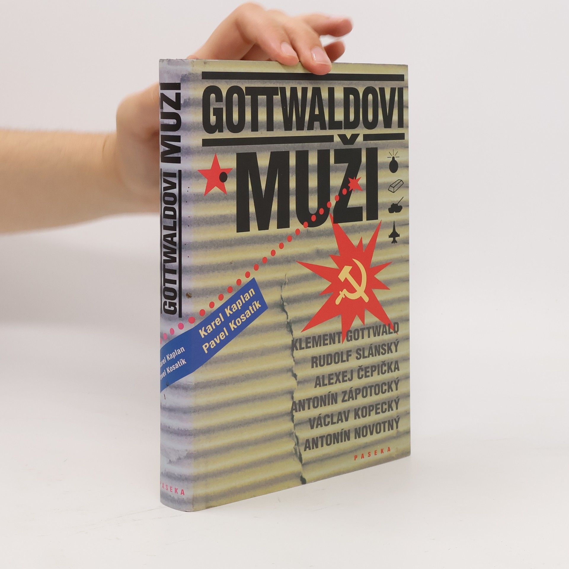 Karel Kaplan Gottwaldovi muži