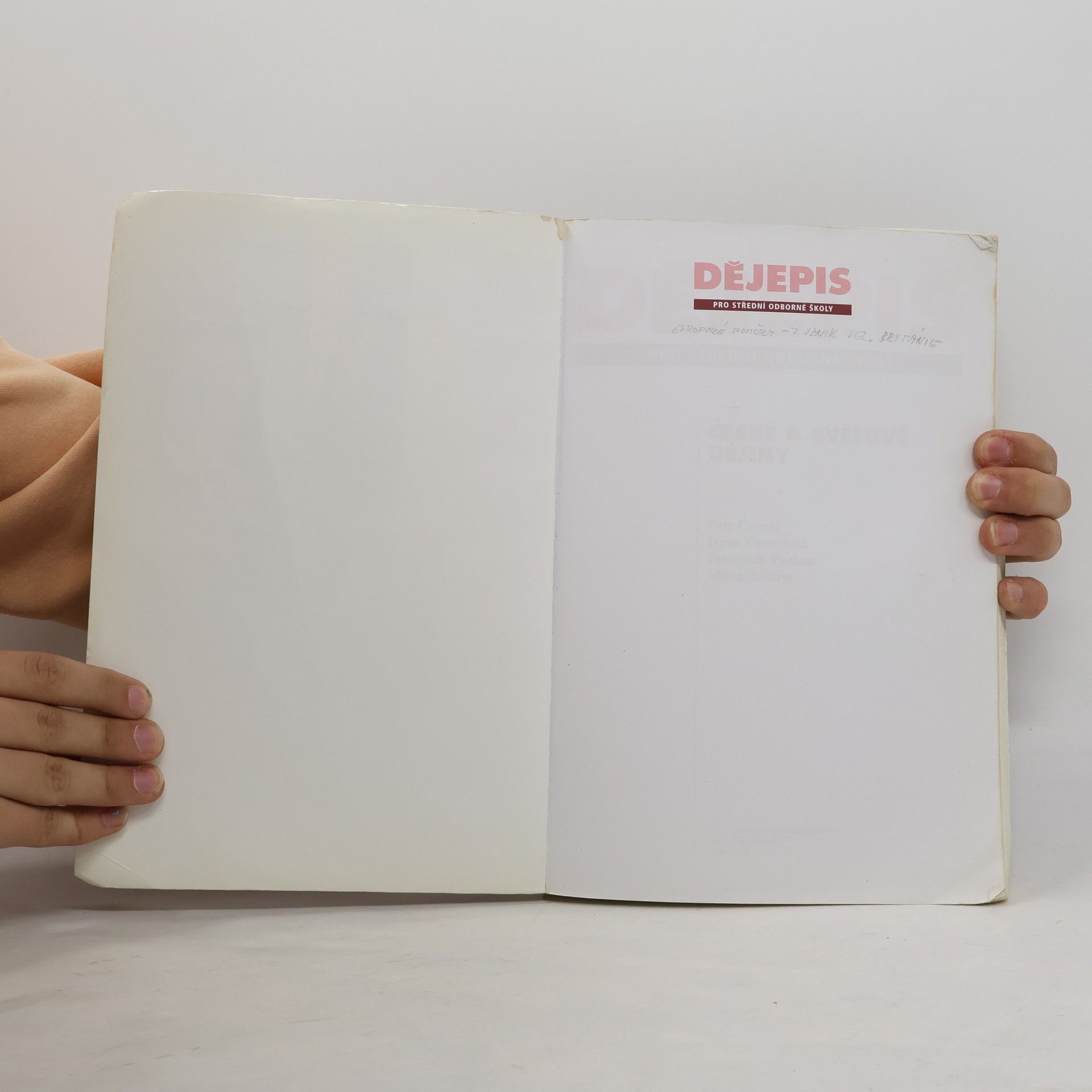 Autores varios Dějepis pro střední odborné školy: České a světové dějiny