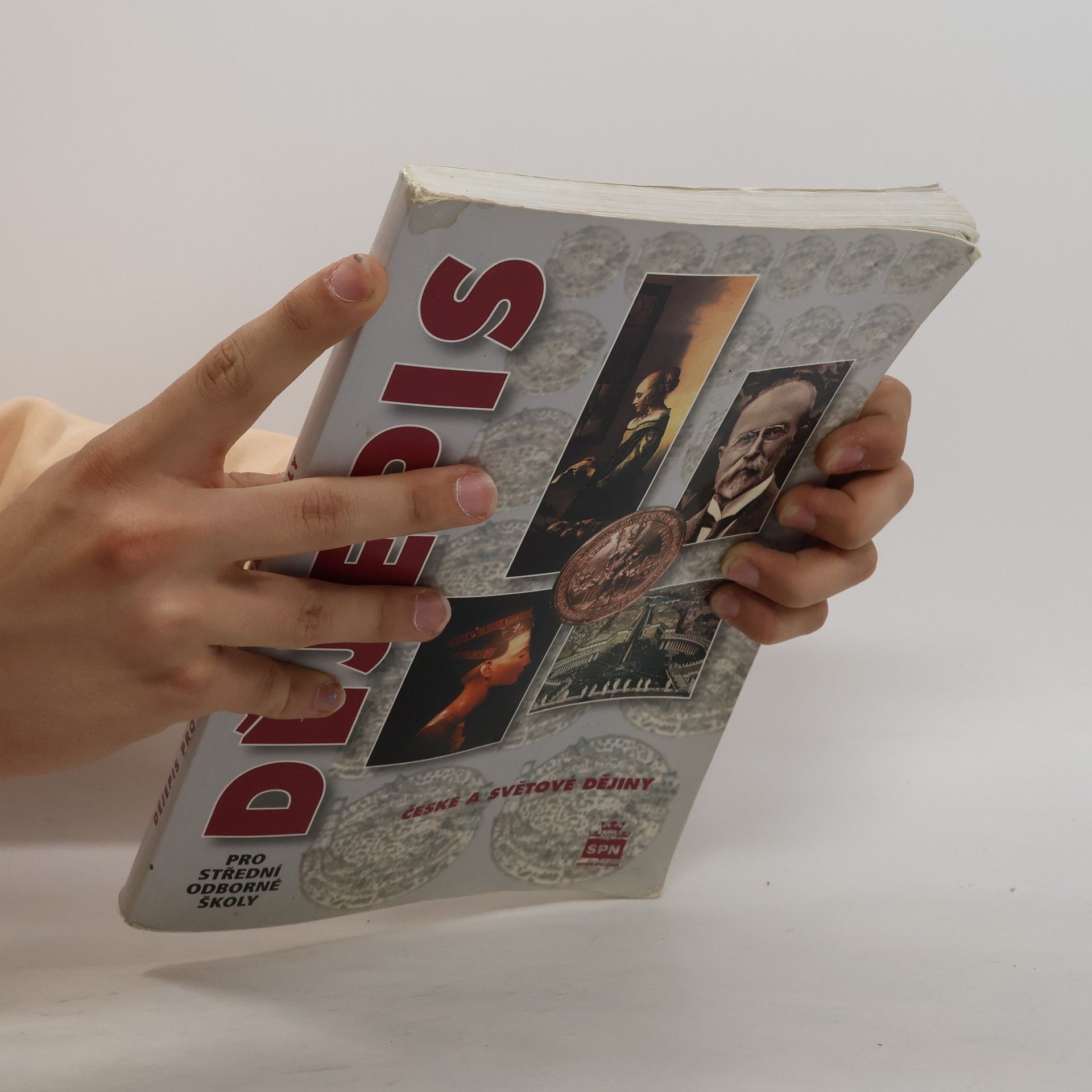 Autores varios Dějepis pro střední odborné školy: České a světové dějiny