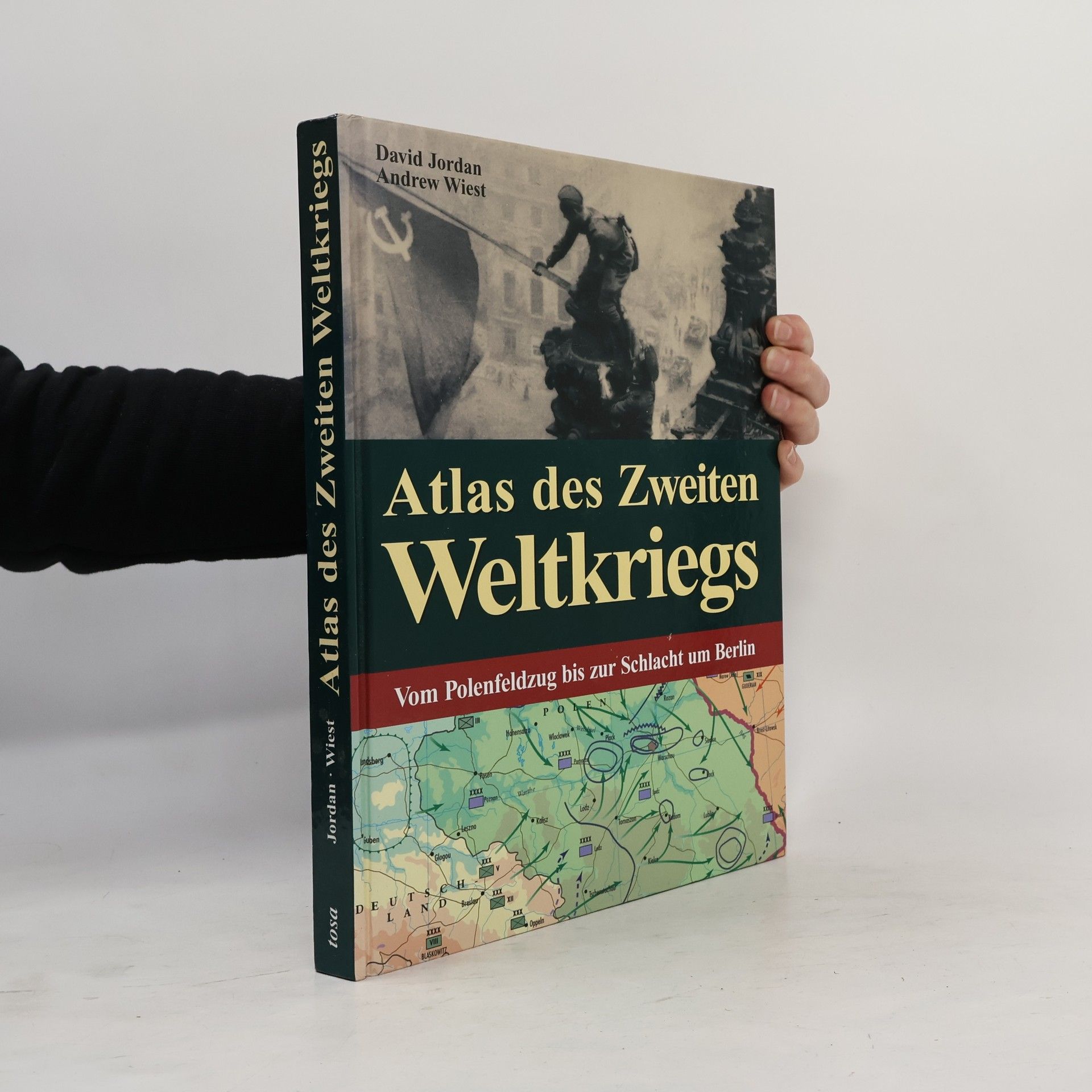 David Jordan Atlas des Zweiten Weltkriegs