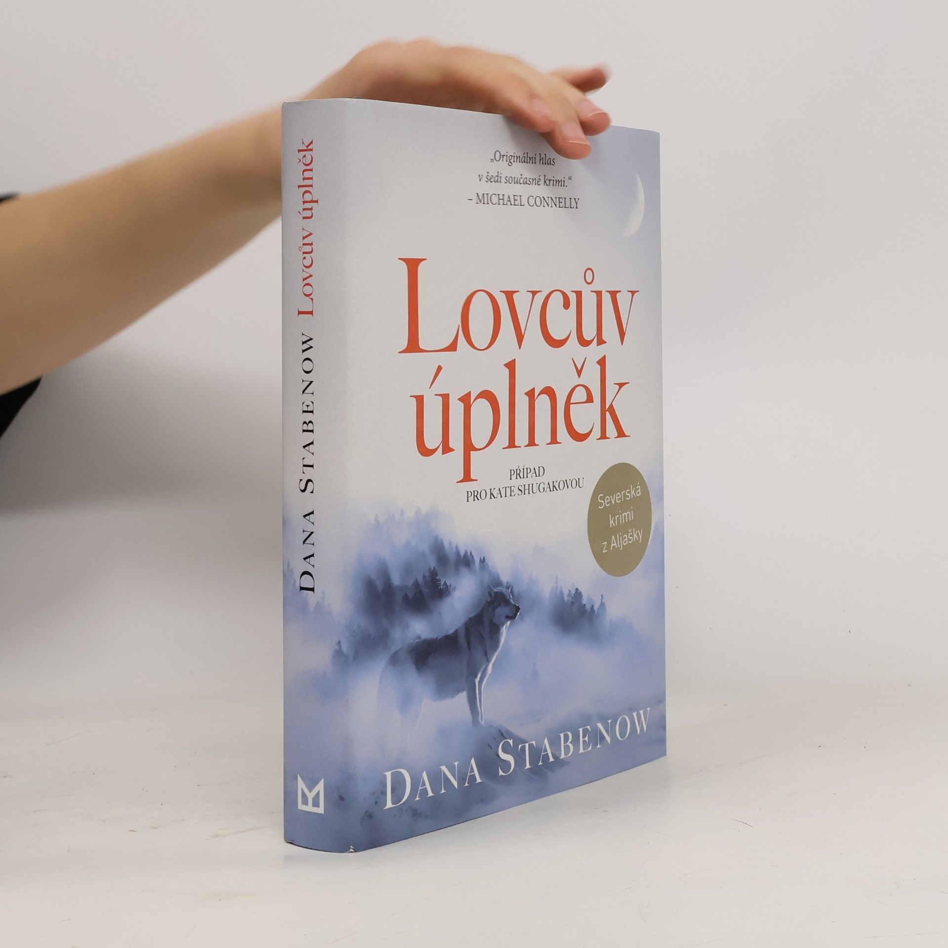 Dana Stabenow Lovcův úplněk