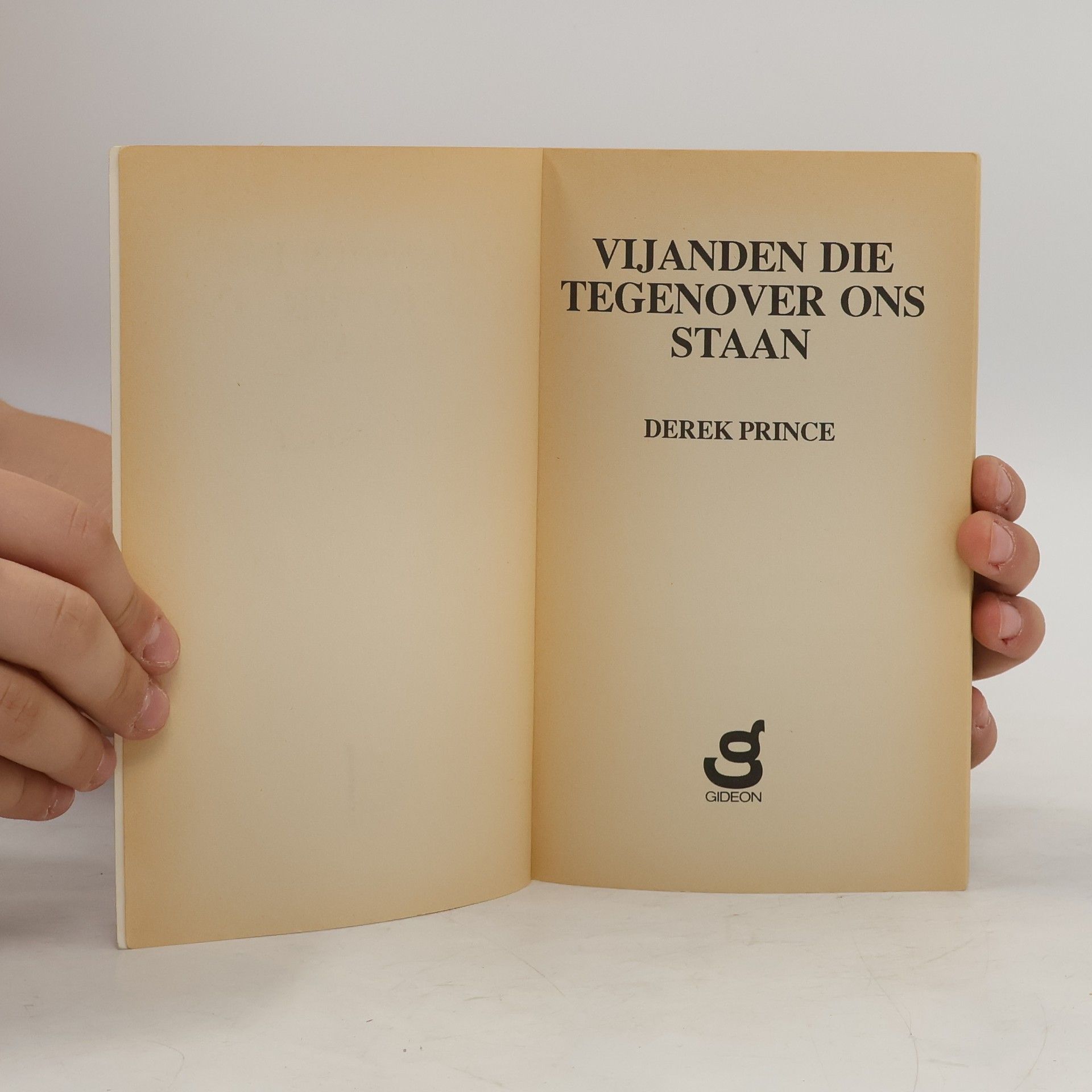 Derek Prince Vijanden die tegenover ons staan