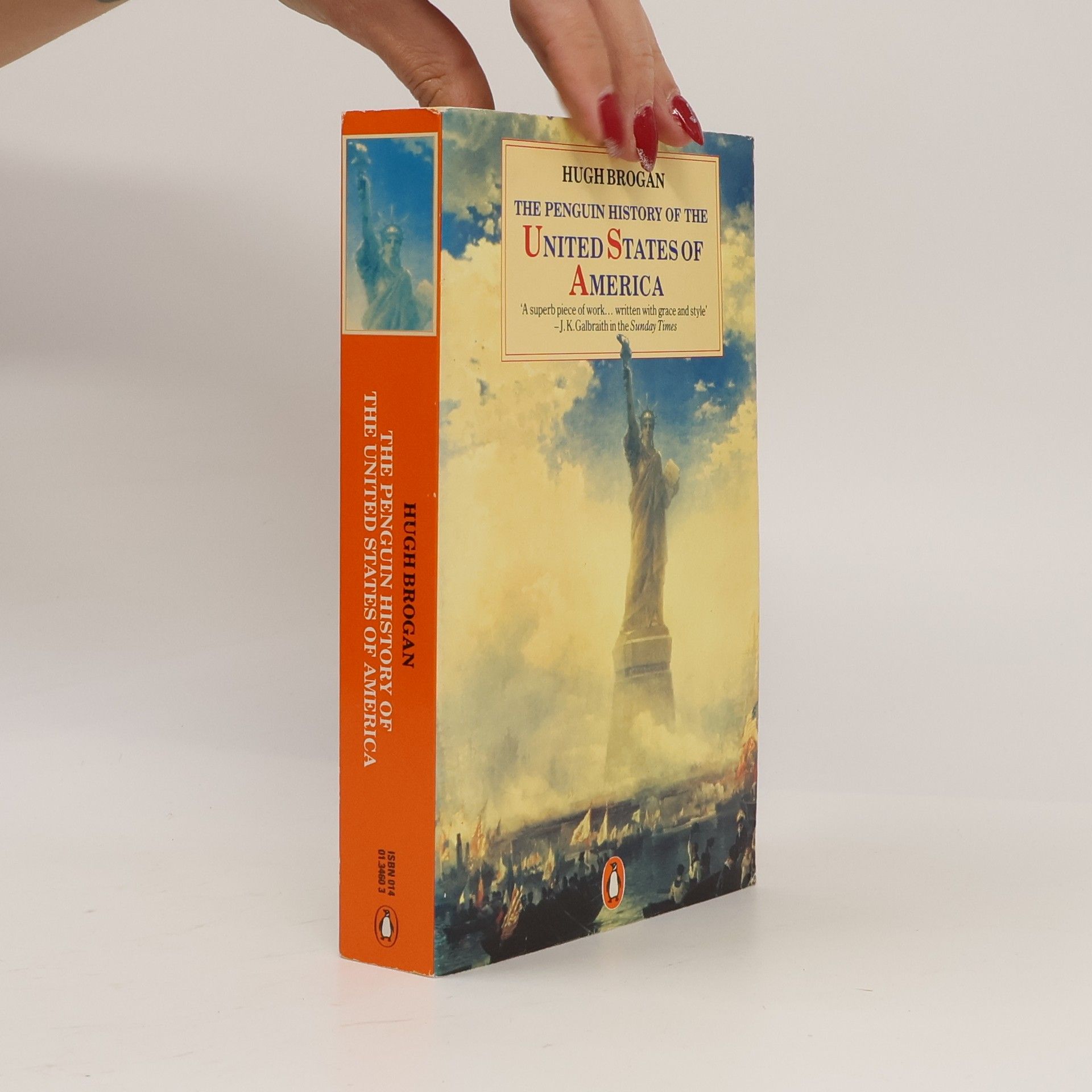 Hugh Brogan The Penguin History of the United States of America (Historie, Spojené státy americké)
