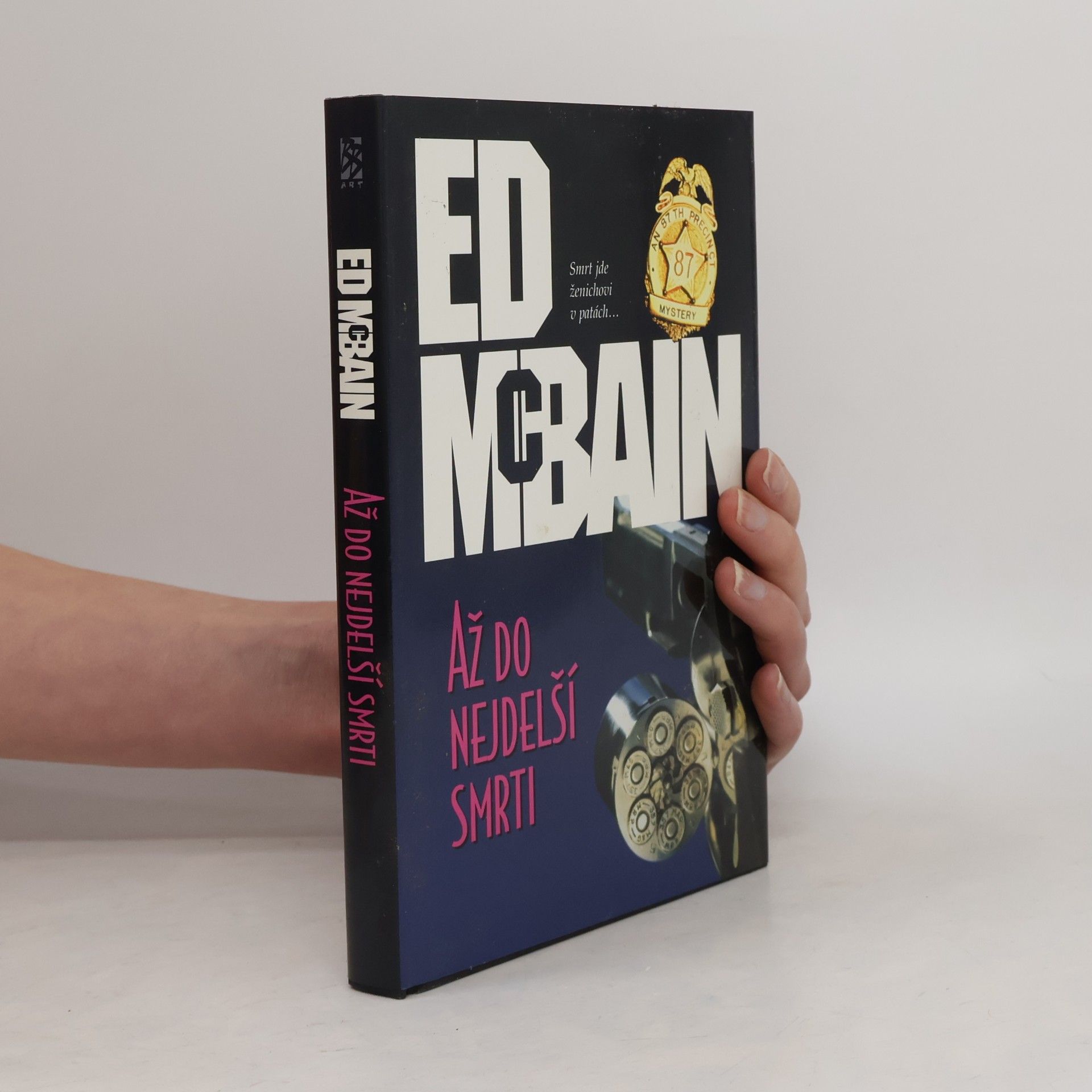 Ed McBain Až do nejdelší smrti: Román z 87. revíru