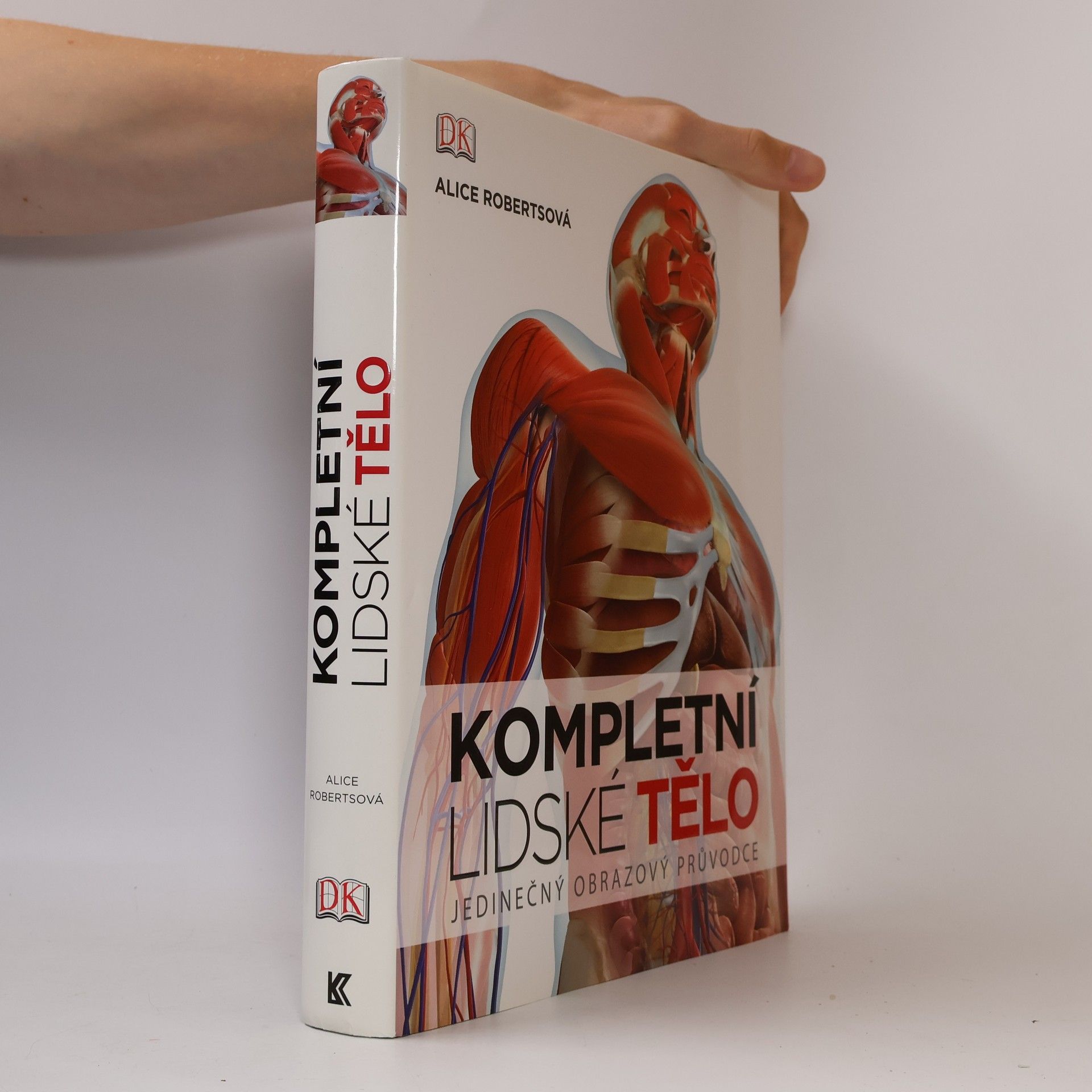 Alice Roberts Kompletní lidské tělo