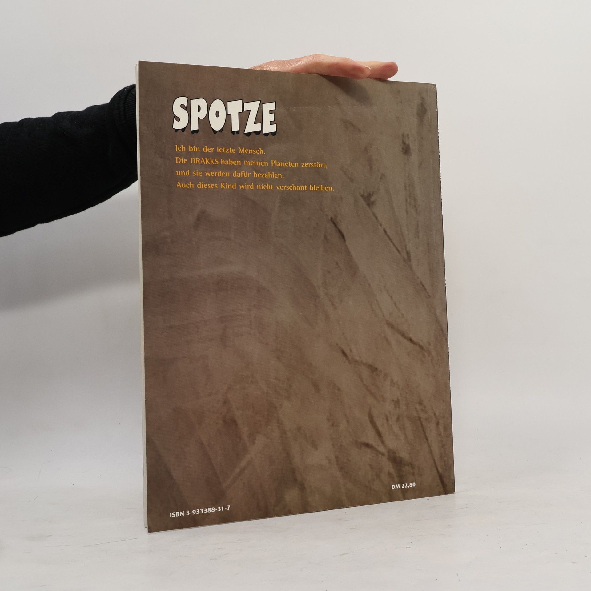 Autorenkollektiv Spotze, Band 1. Der letzte Mensch auf Erden