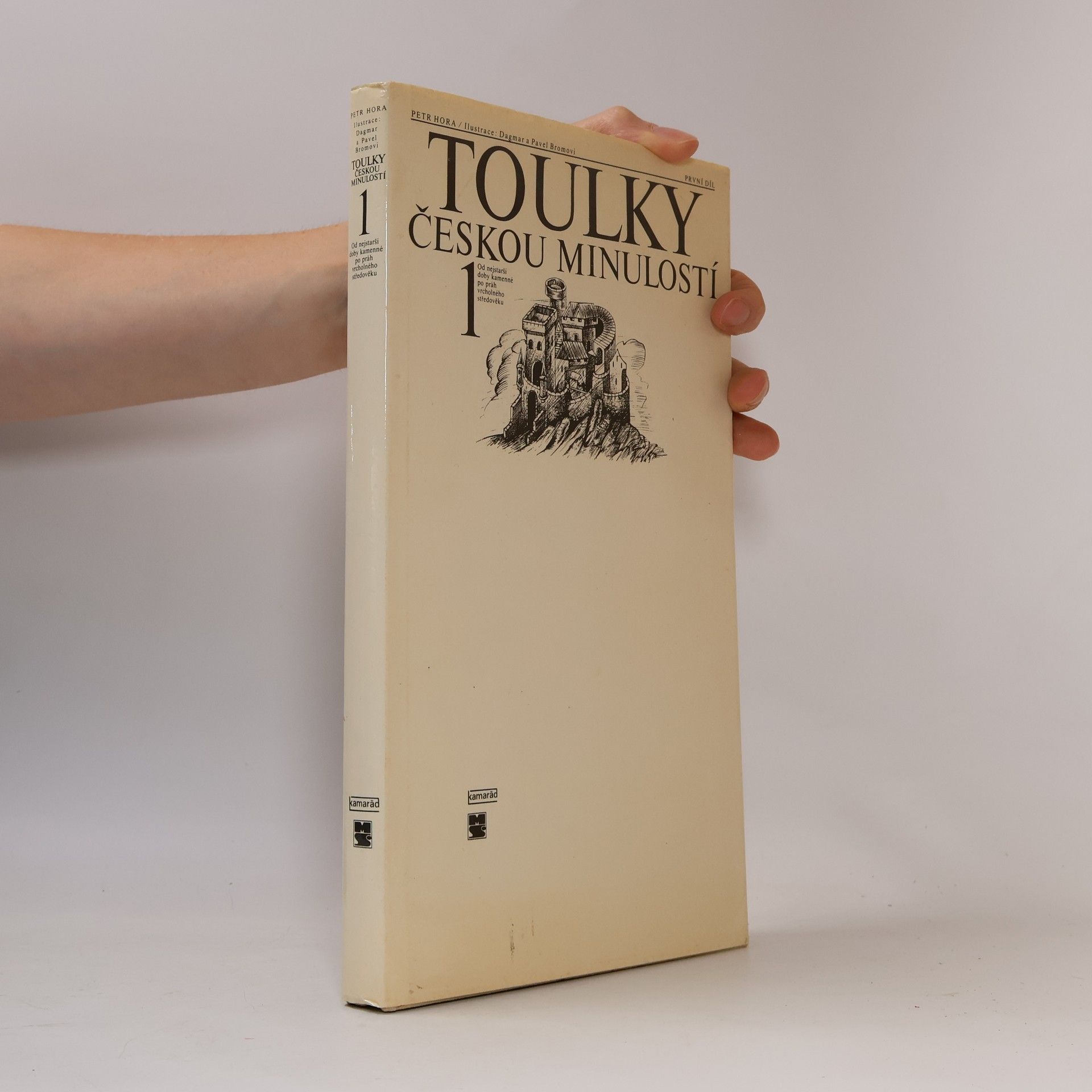 Petr Hora Hořejš Toulky českou minulostí 1