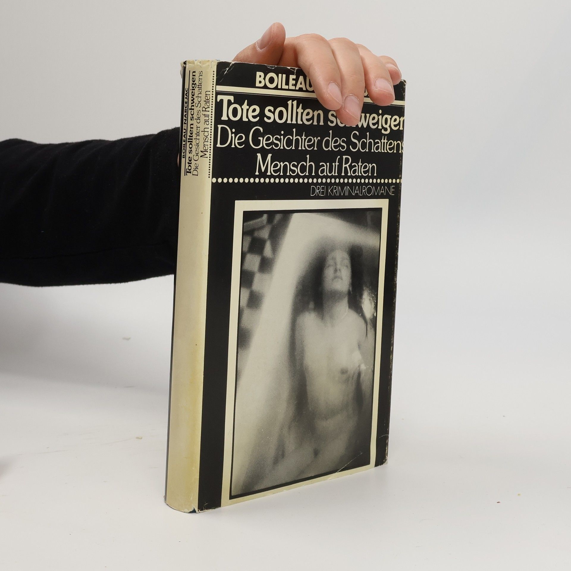 Boileau-Narcejac Tote sollten schweigen - Die Gesichter des Schattens - Mensch auf Raten
