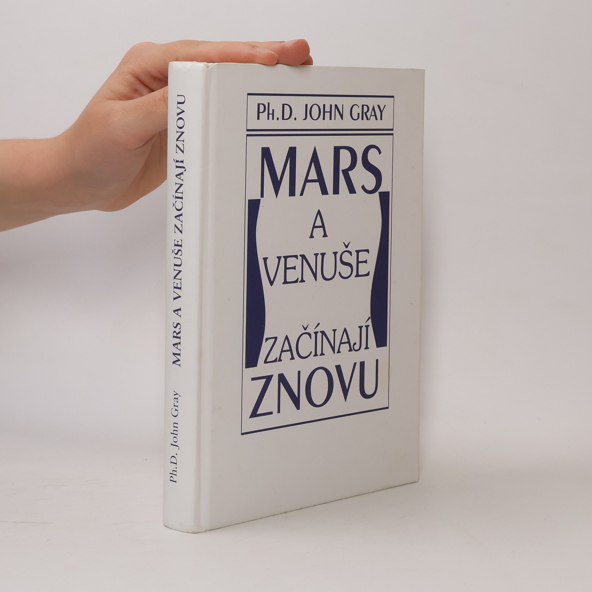 John Gray Mars a Venuše začínají znovu