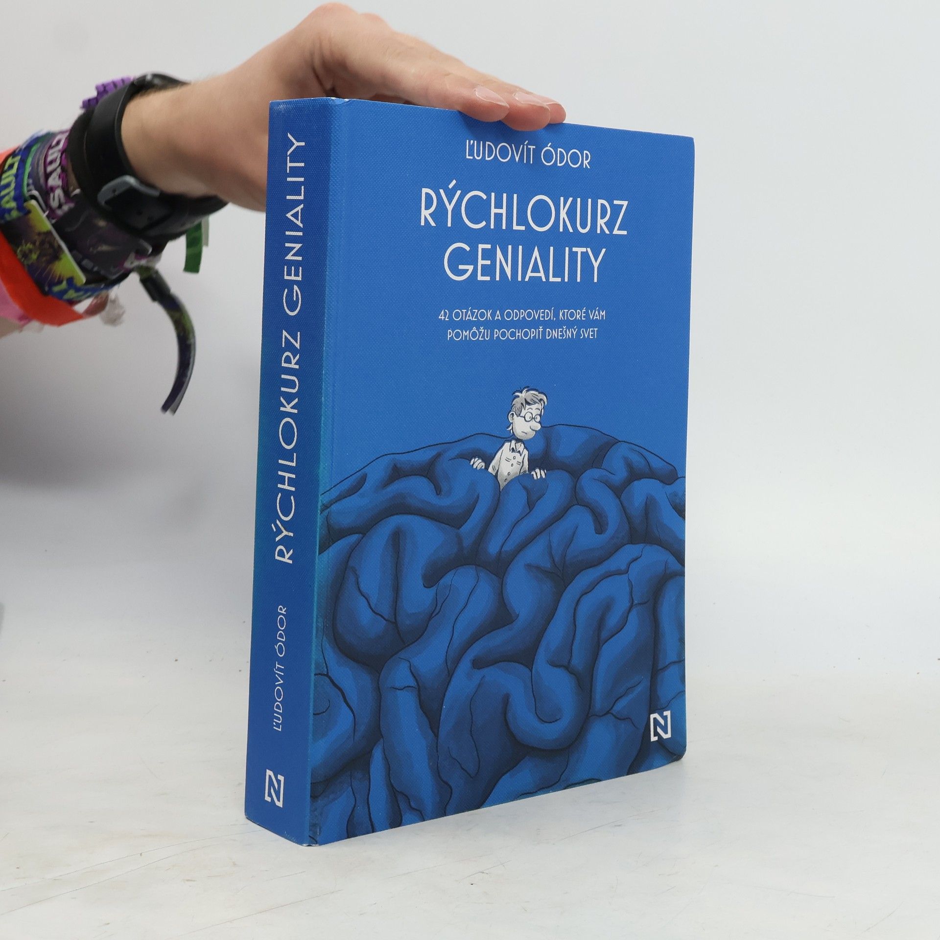 Ľudovít Ódor Rýchlokurz geniality. 42 otázok a odpovedí, ktoré vám pomôžu pochopiť dnešný svet