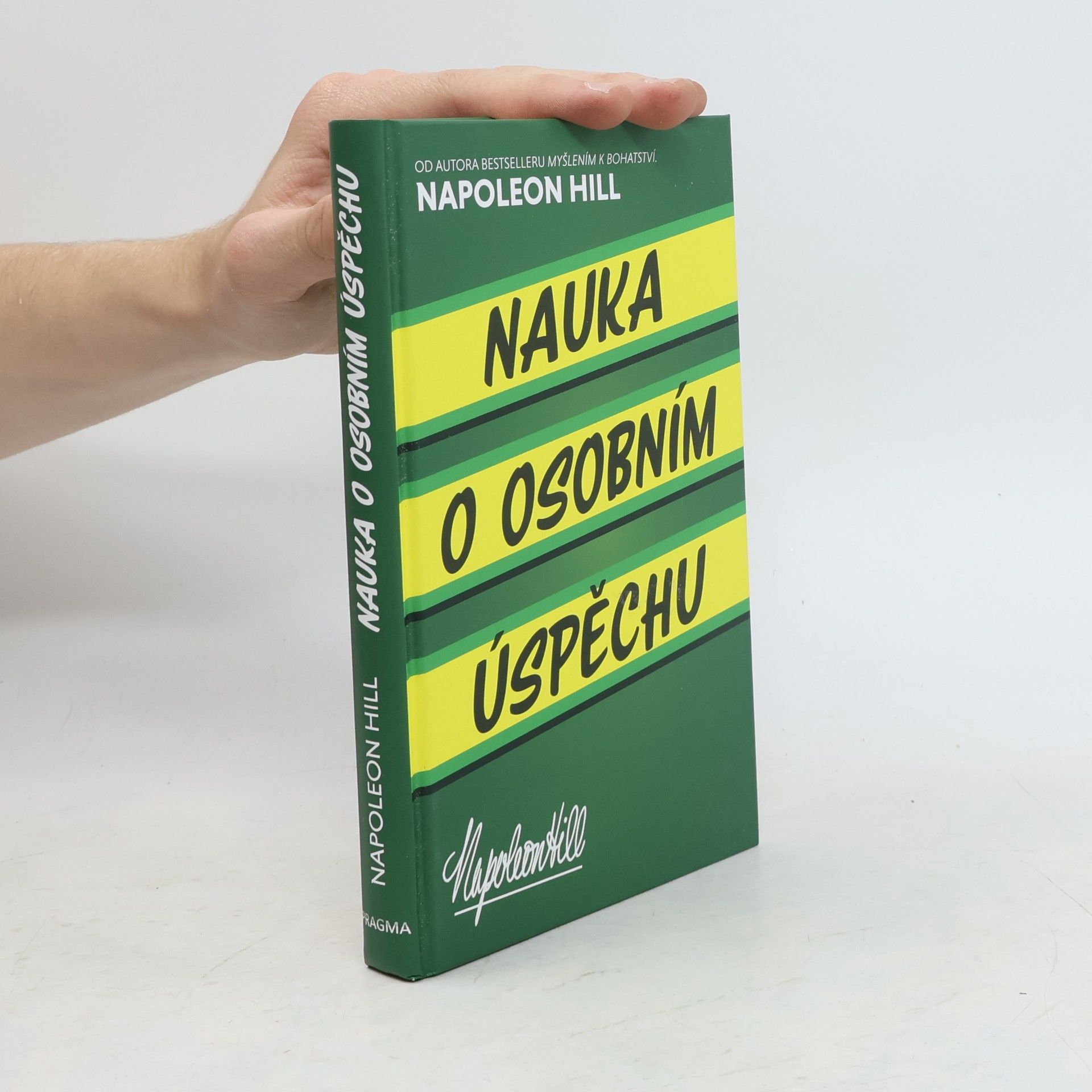 Napoleon Hill Nauka o osobním úspěchu