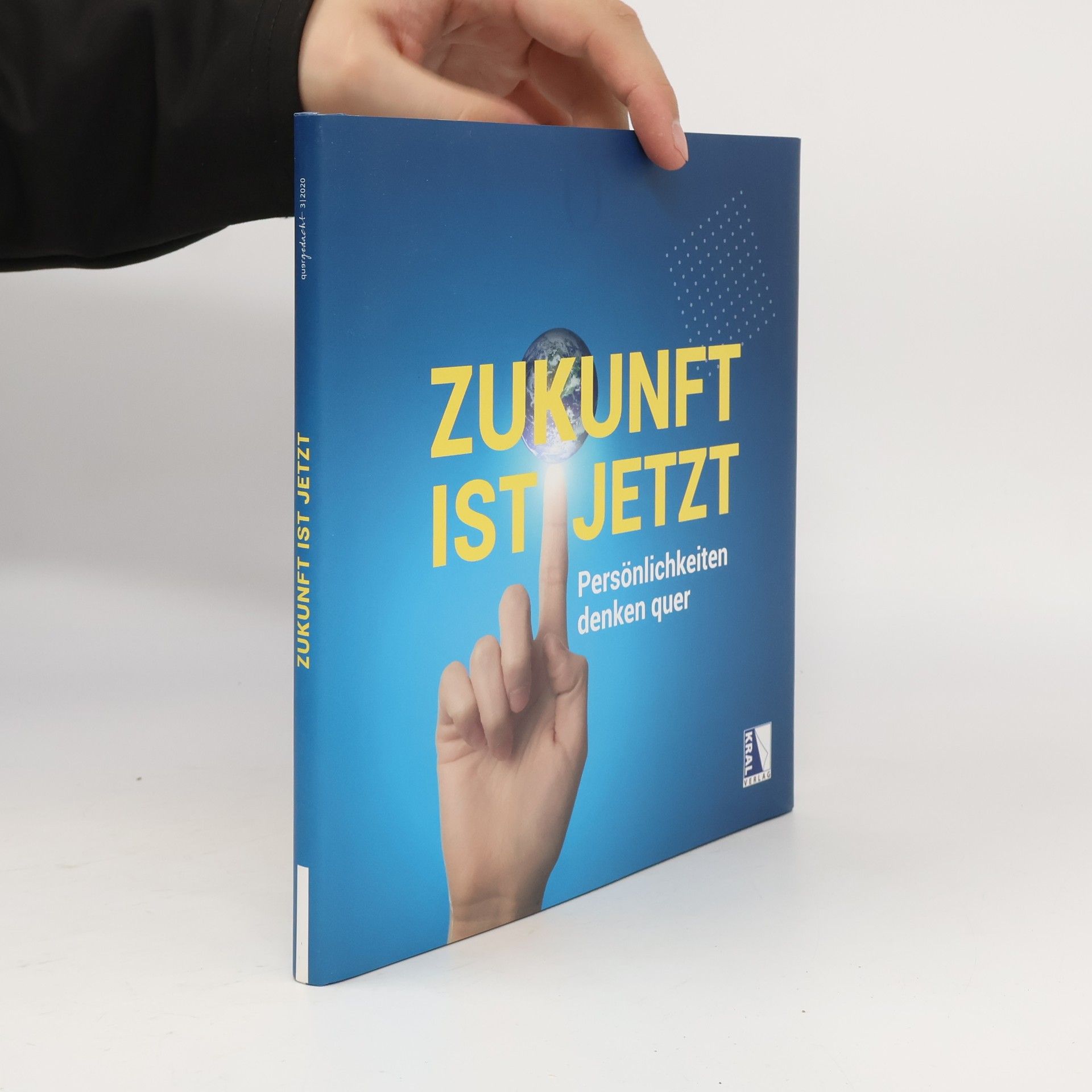 Autorenkollektiv Quergedacht - 3: Zukunft ist jetzt