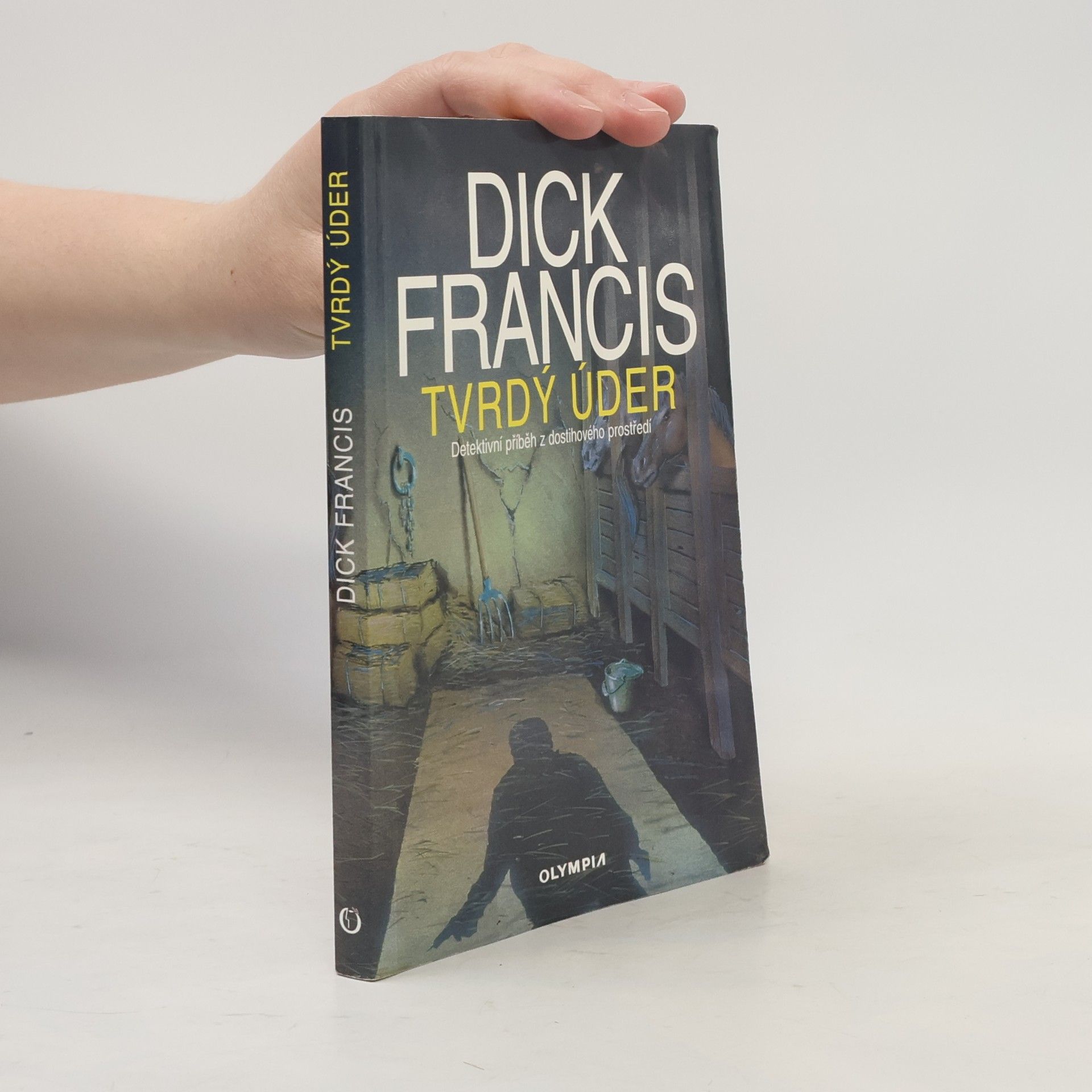 Dick Francis Tvrdý úder