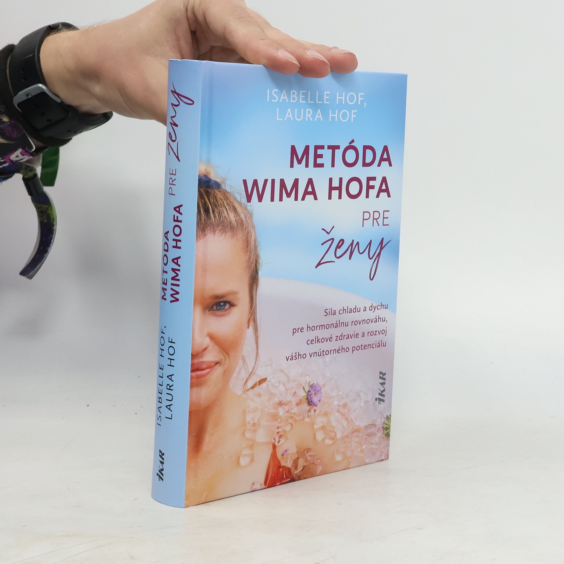 Isabelle Hof Metóda Wima Hofa pre ženy