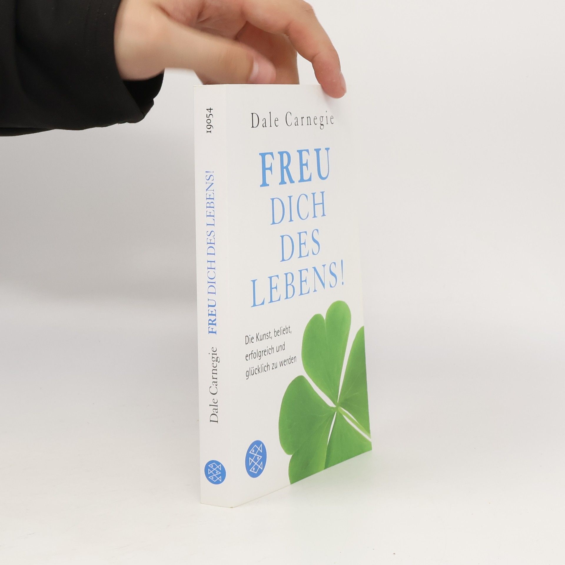 Dale Carnegie Freu dich des Lebens!