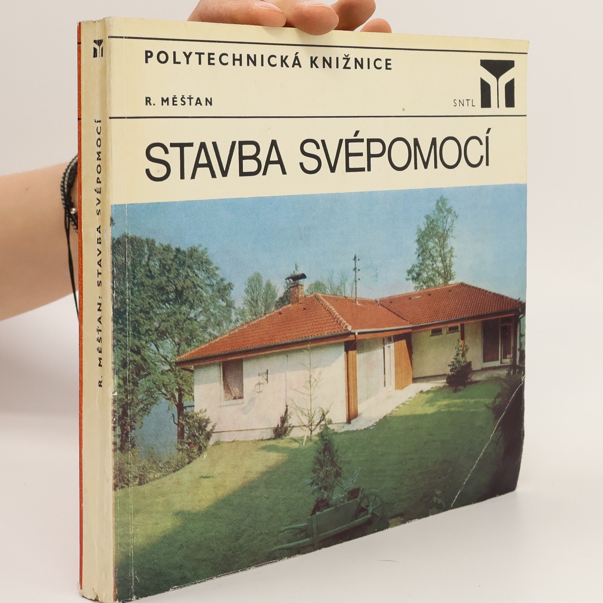 Radomír Měšťan Stavba svépomocí