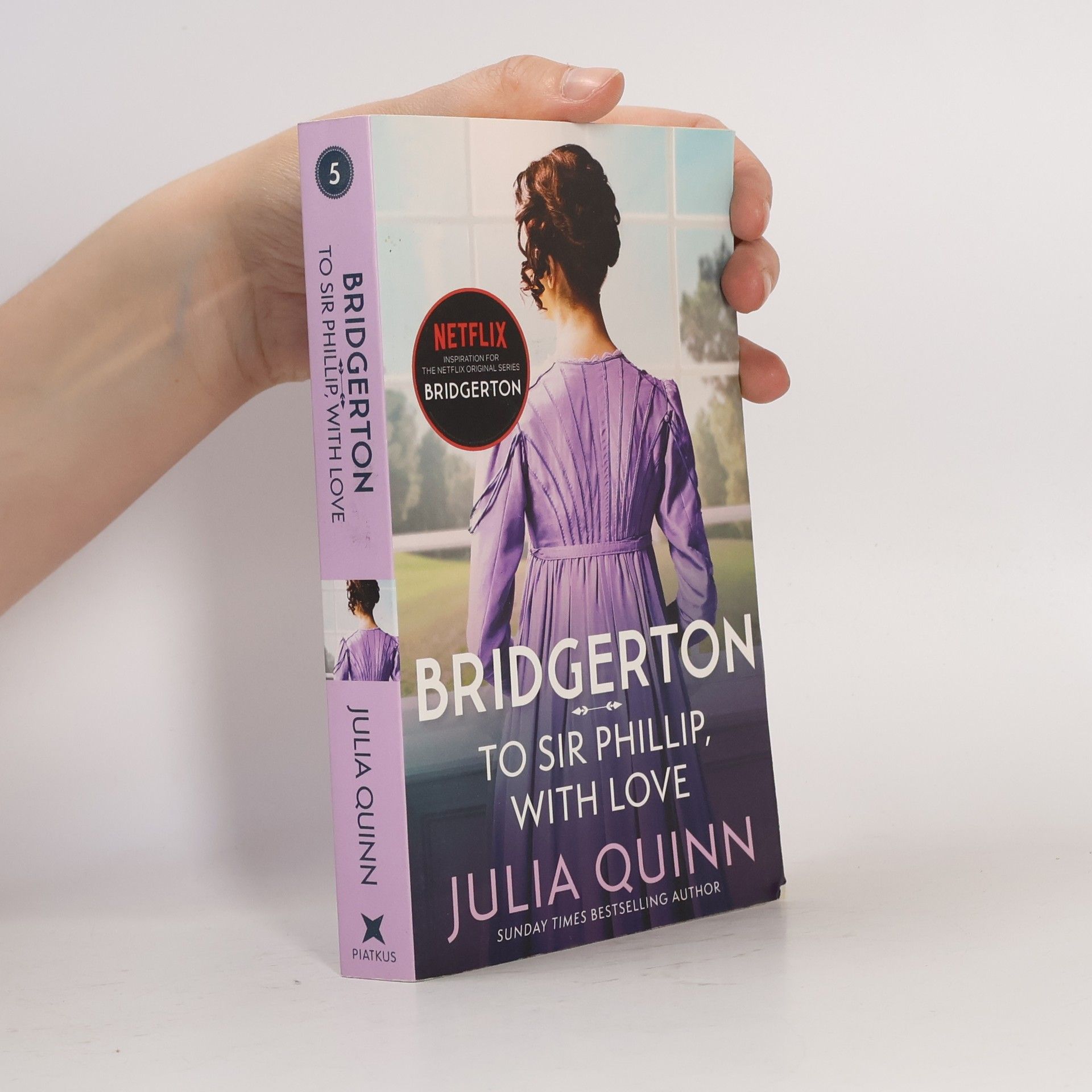 Julie Quinnová To Sir Phillip, With Love. Bridgerton. 5. díl