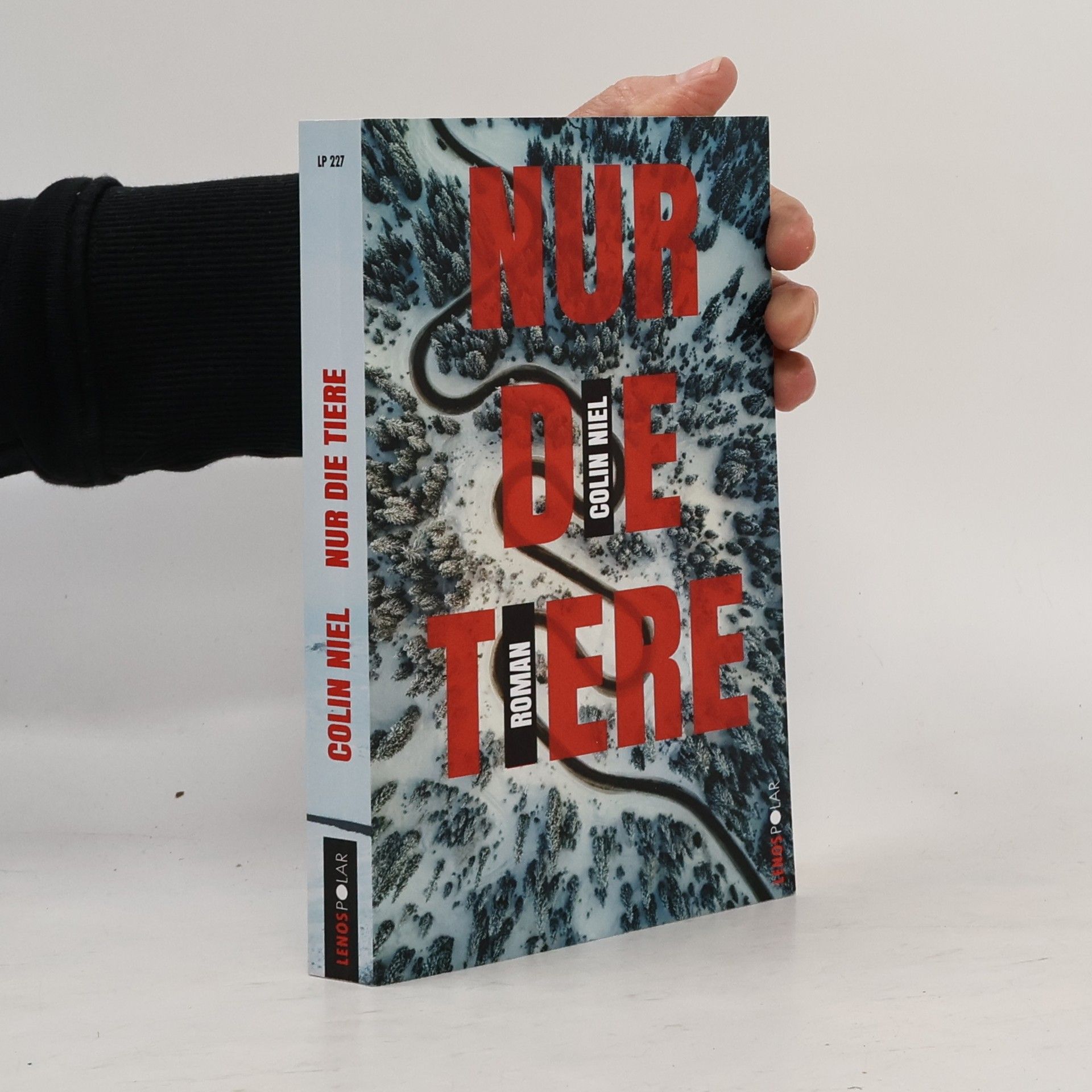 Colin Niel Nur die Tiere