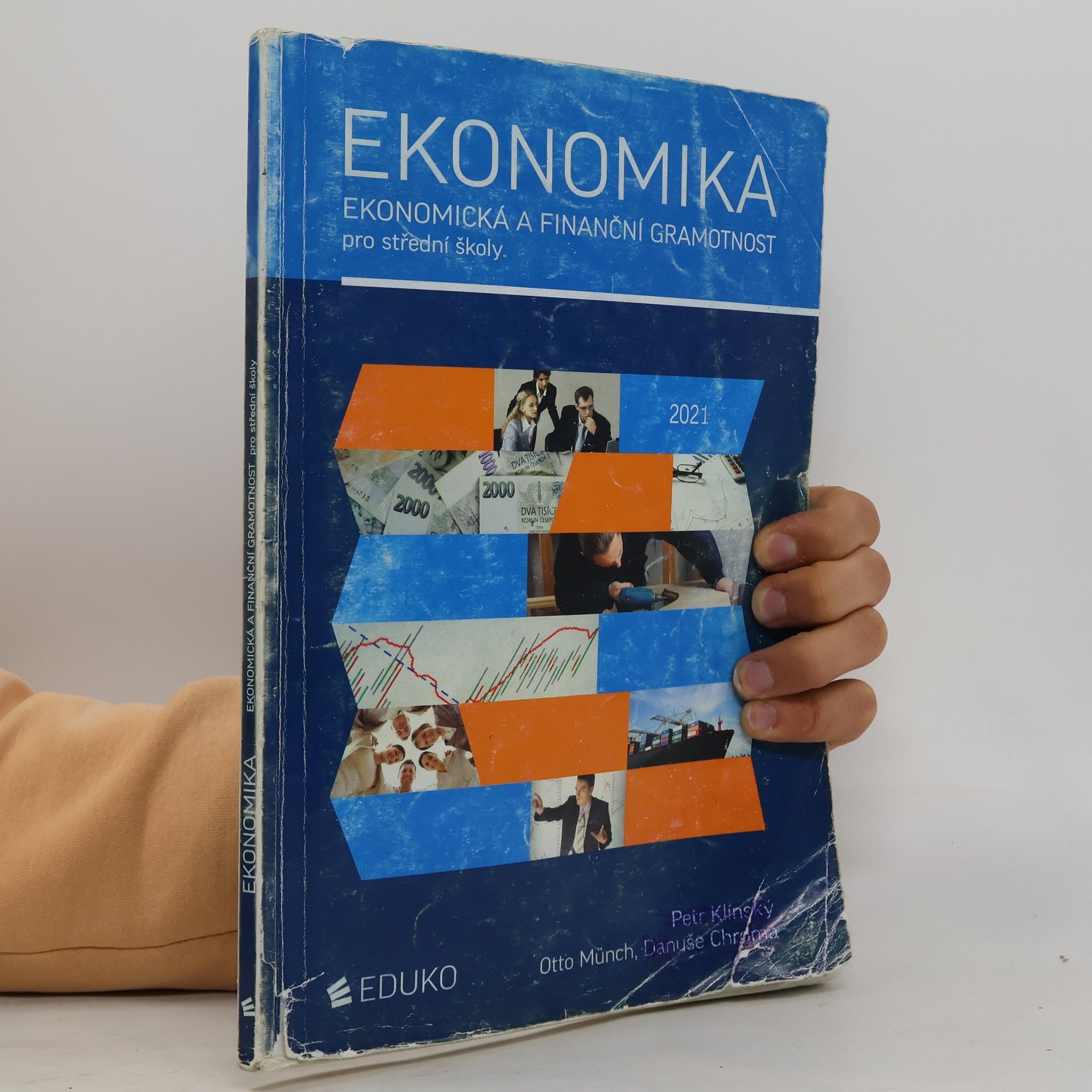 Petr Klínský Ekonomika : ekonomická a finanční gramotnost pro střední školy