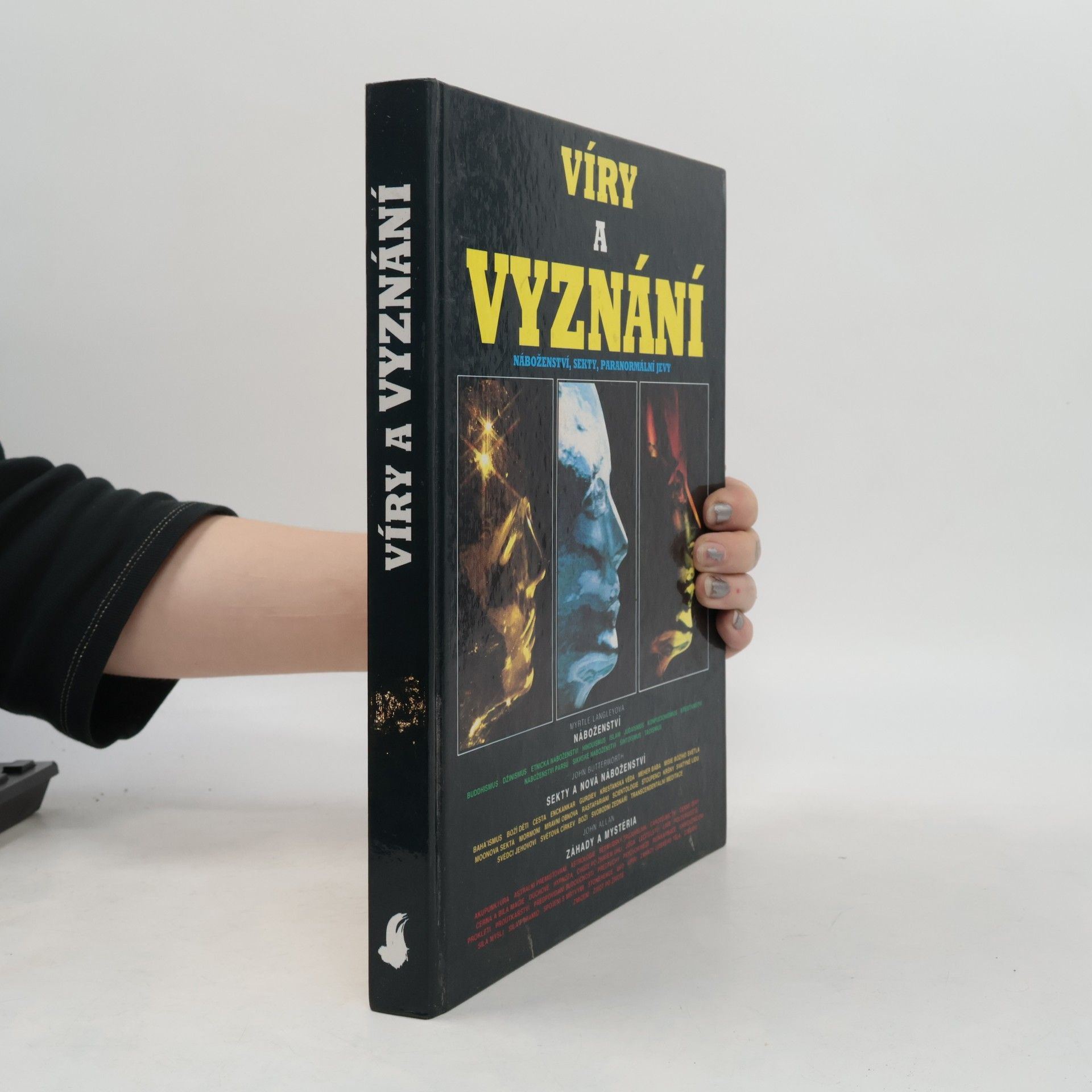 Víry a vyznání : náboženství, sekty, paranormální jevy