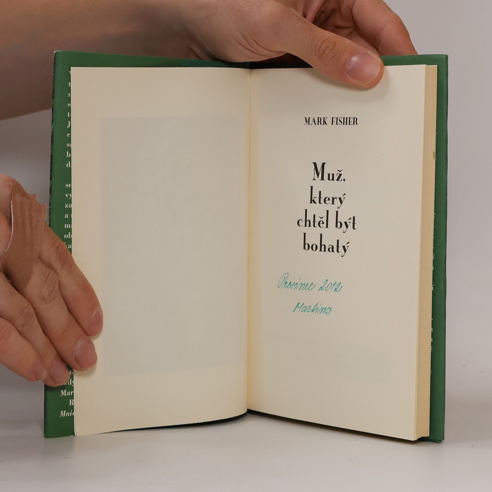 Mark Fisher Muž, který chtěl být bohatý