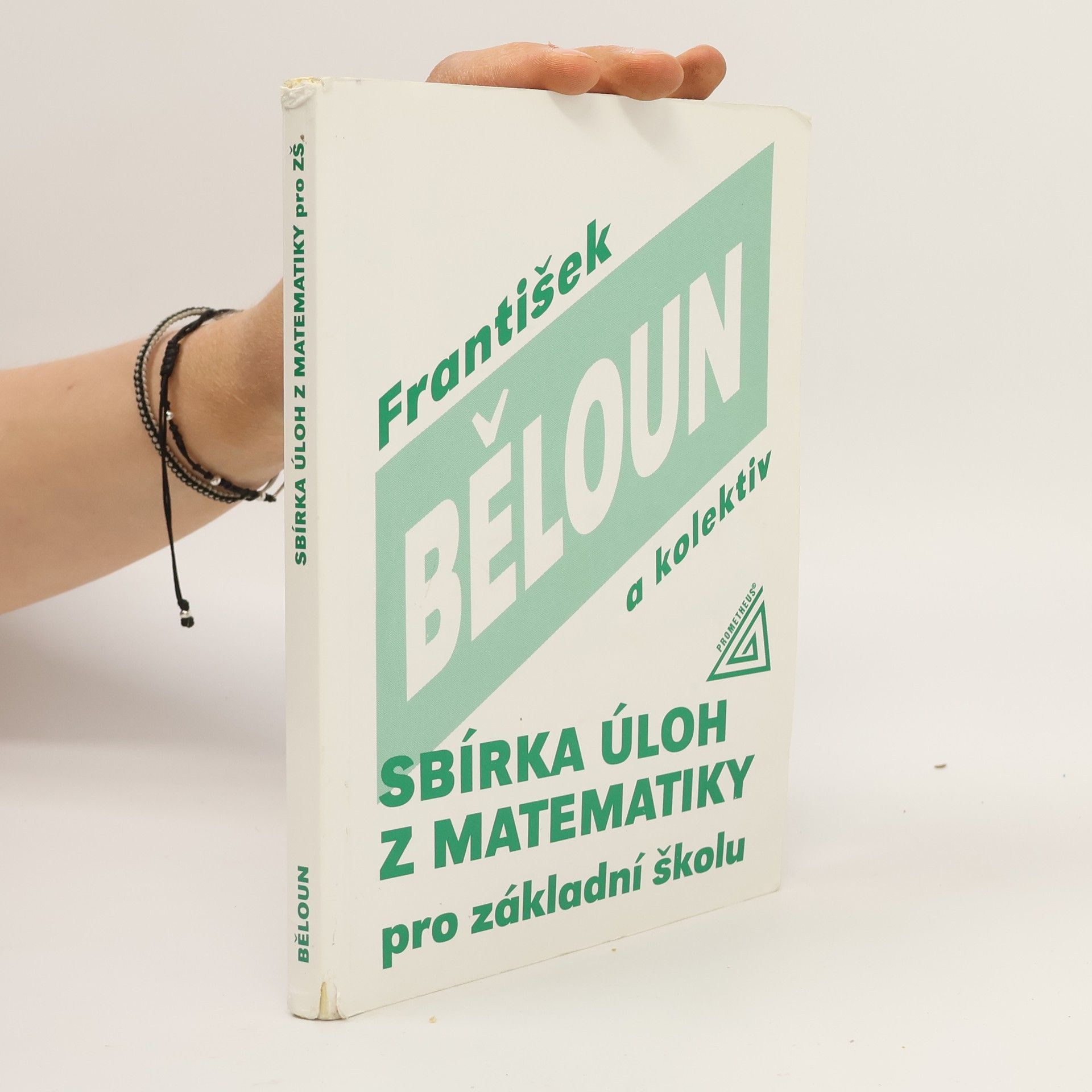 František Běloun Sbírka úloh z matematiky pro základní školu