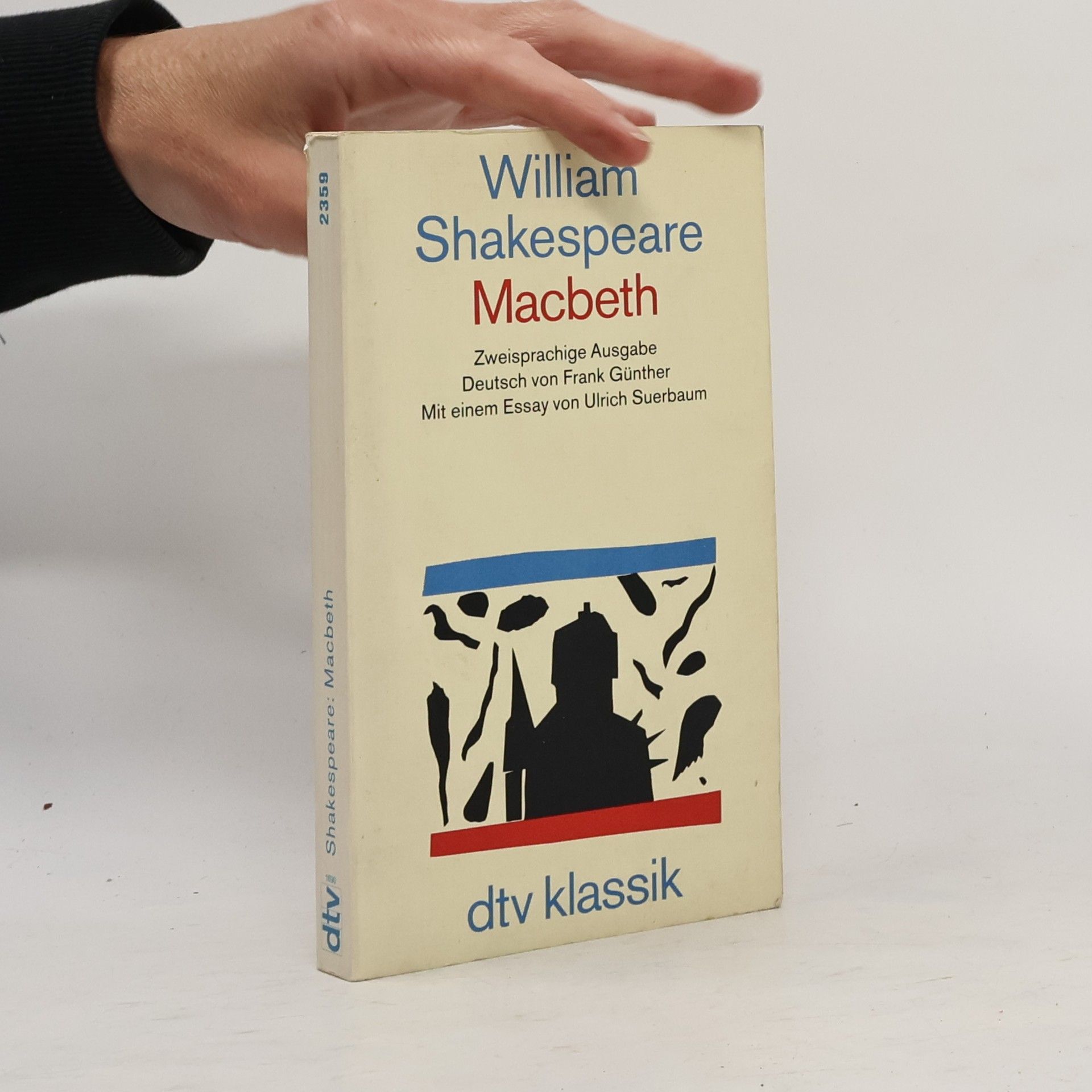 William Shakespeare Macbeth, Engl.-Dtsch.. Zweisprach. Ausg. Neu übers. u. m. Anmerk. v. Frank Günther. Mit e. Essay u. Literaturhinw. v. Ulrich Suerbaum