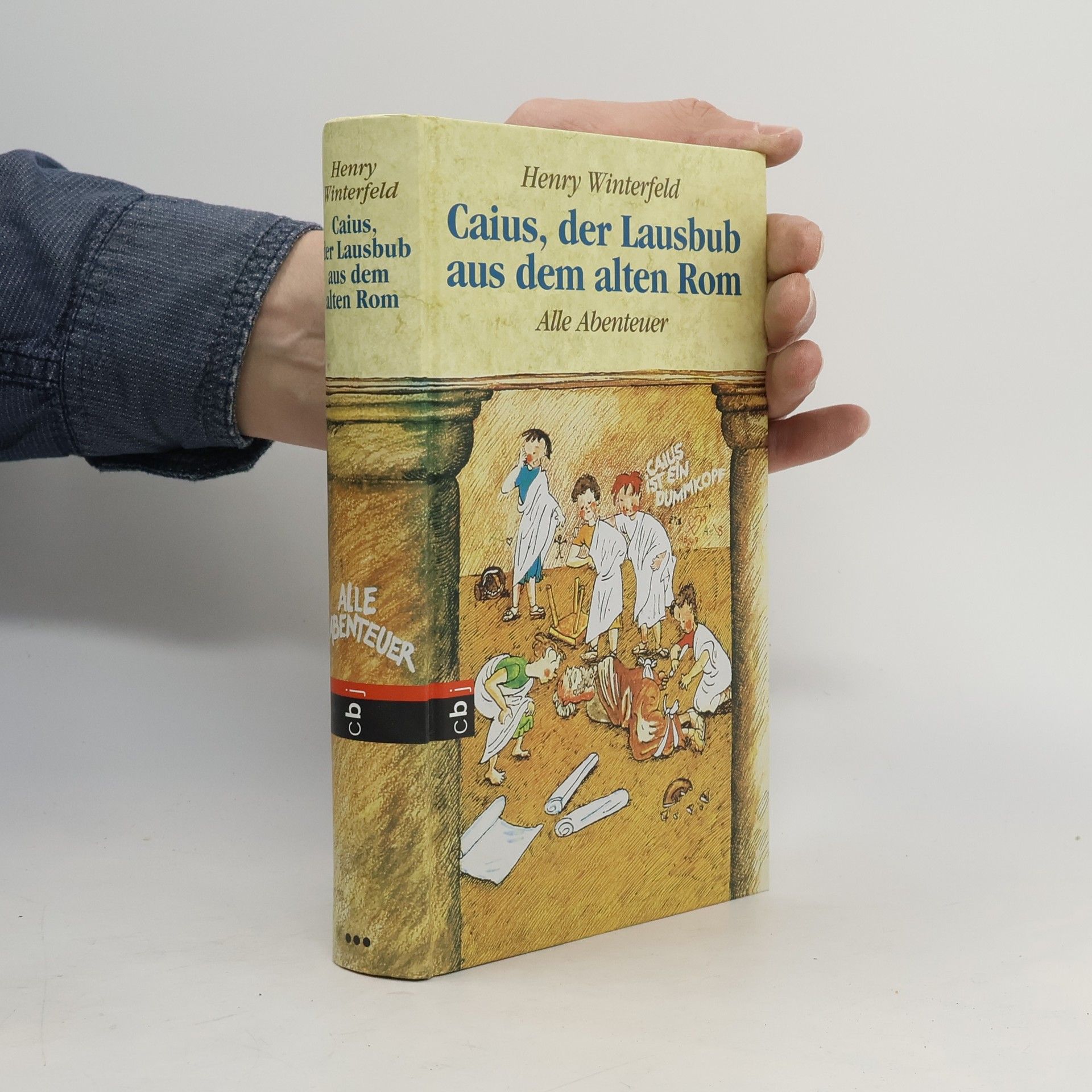Henry Winterfeld Caius, der Lausbub aus dem alten Rom