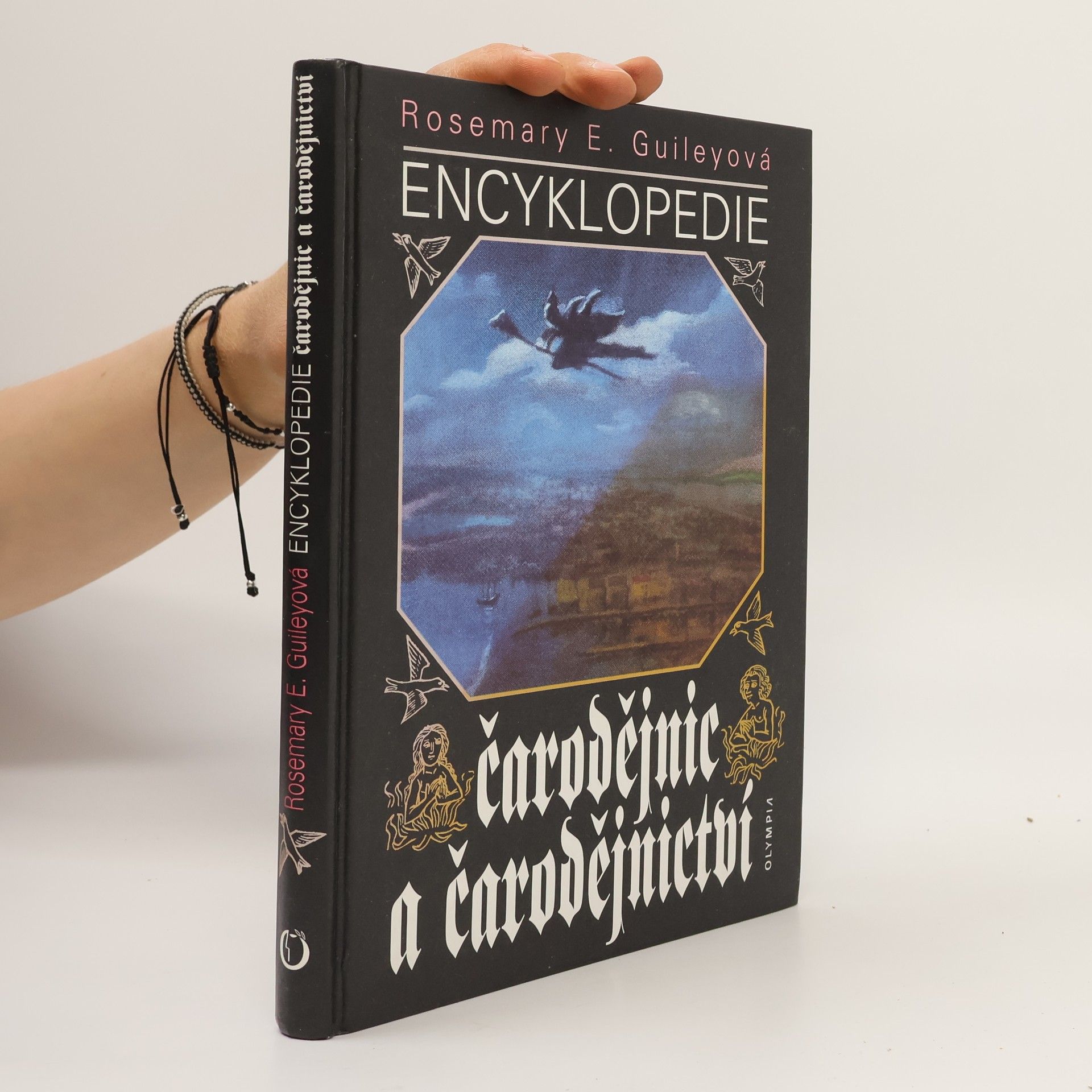 Rosemary Ellen Guiley Encyklopedie čarodějnic a čarodějnictví