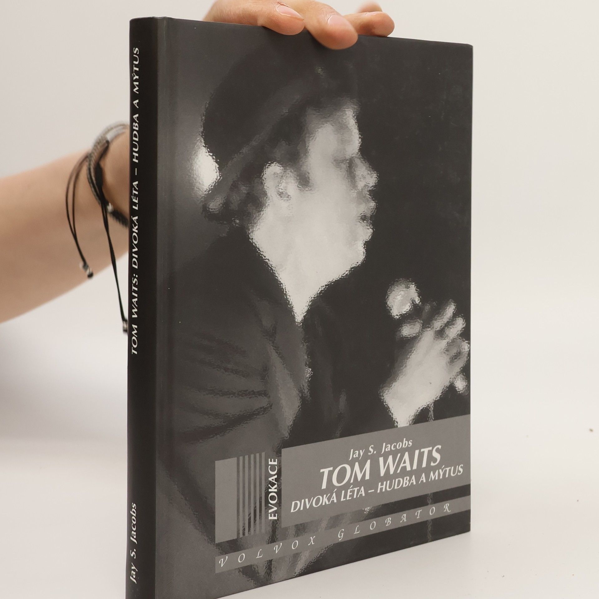 Jay S. Jacobs Divoká léta. Hudba a mýtus Toma Waitse