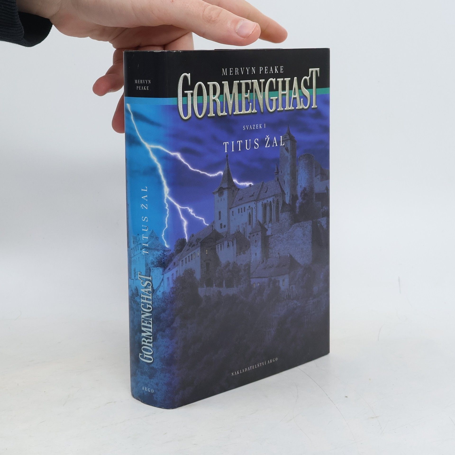 Mervyn Peake Gormenghast. Svazek I. Titus Žal