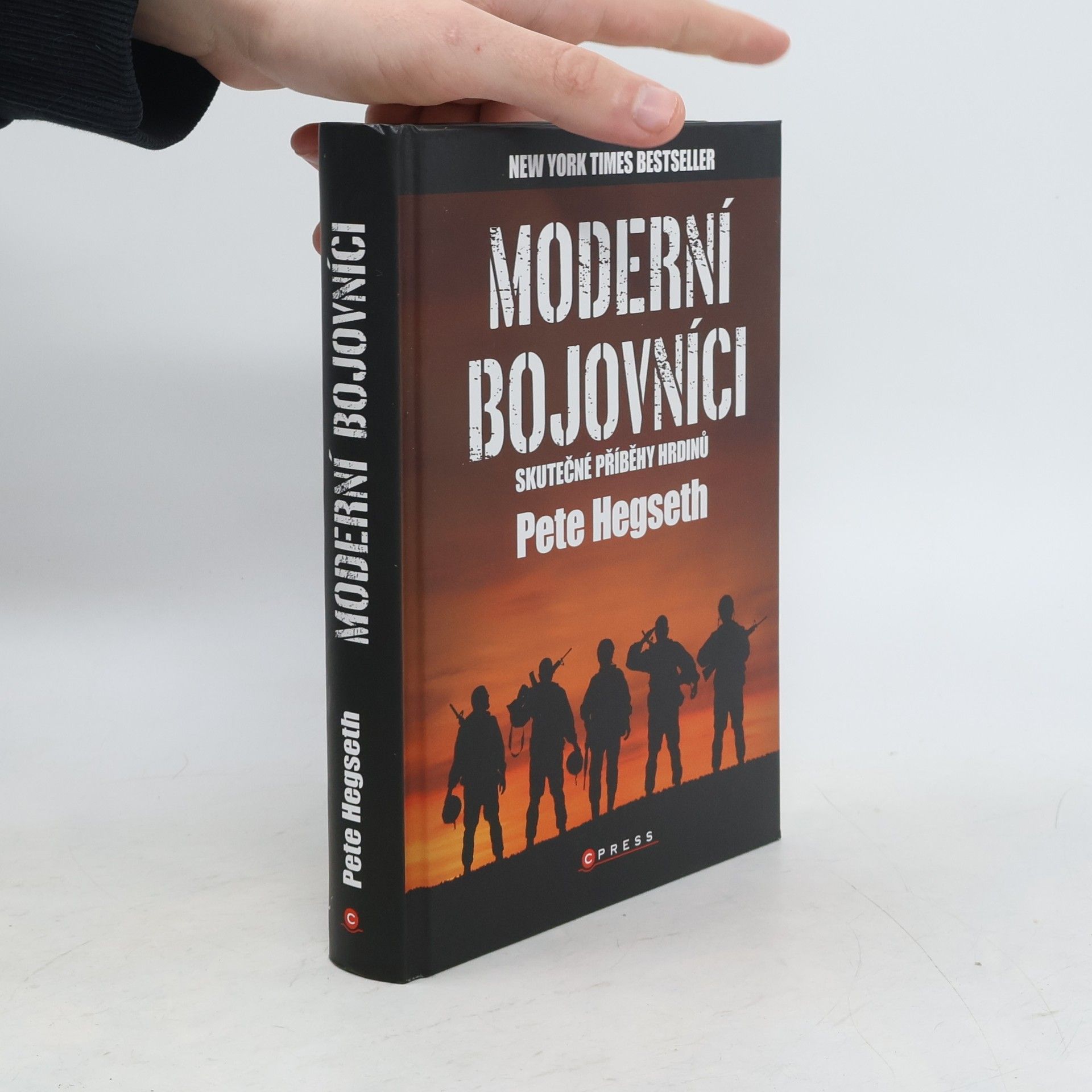 Pete Hegseth Moderní bojovníci : skutečné příběhy hrdinů