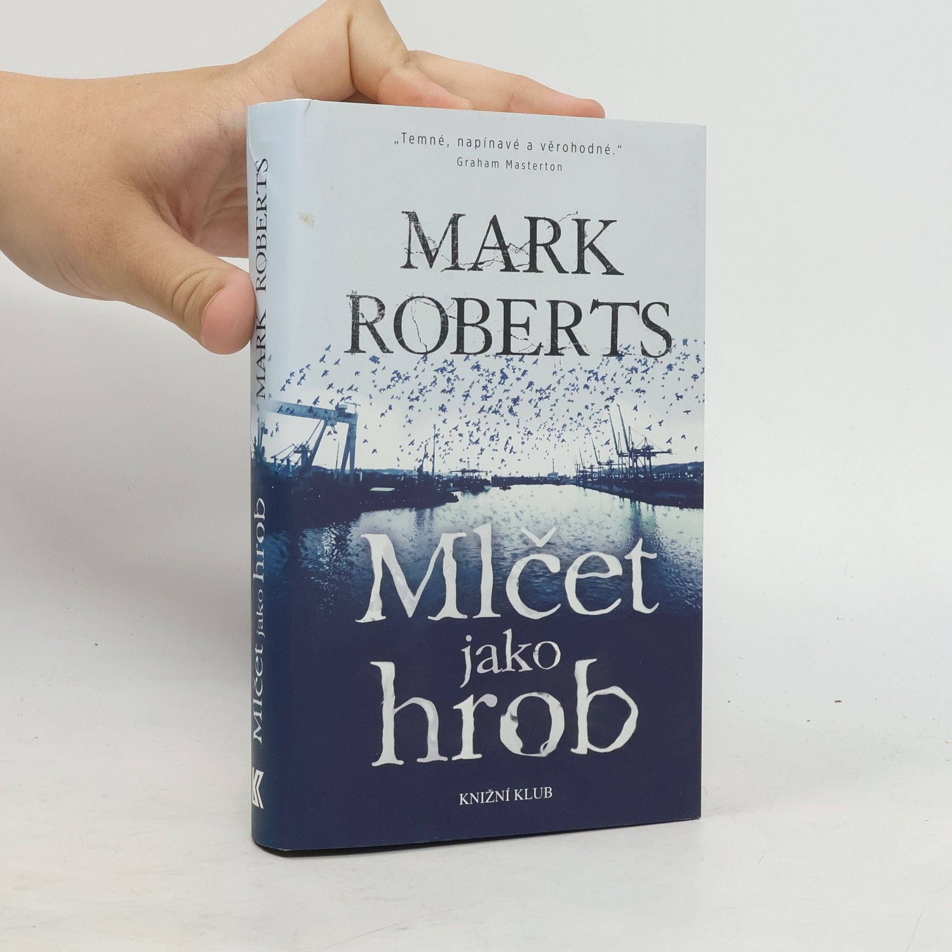 Mark Roberts Mlčet jako hrob