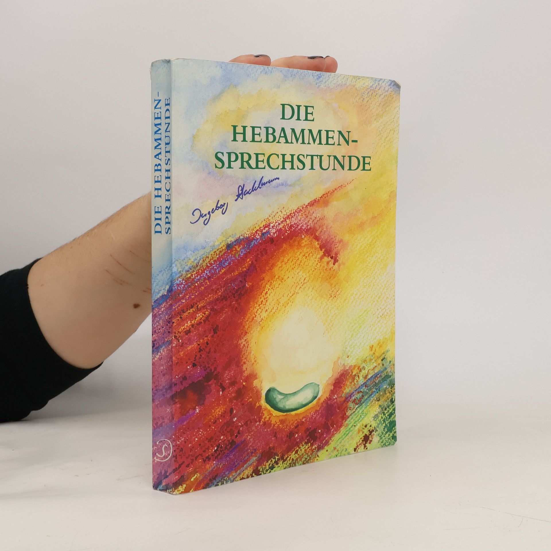 Ingeborg Stadelmann Die Hebammen-Sprechstunde