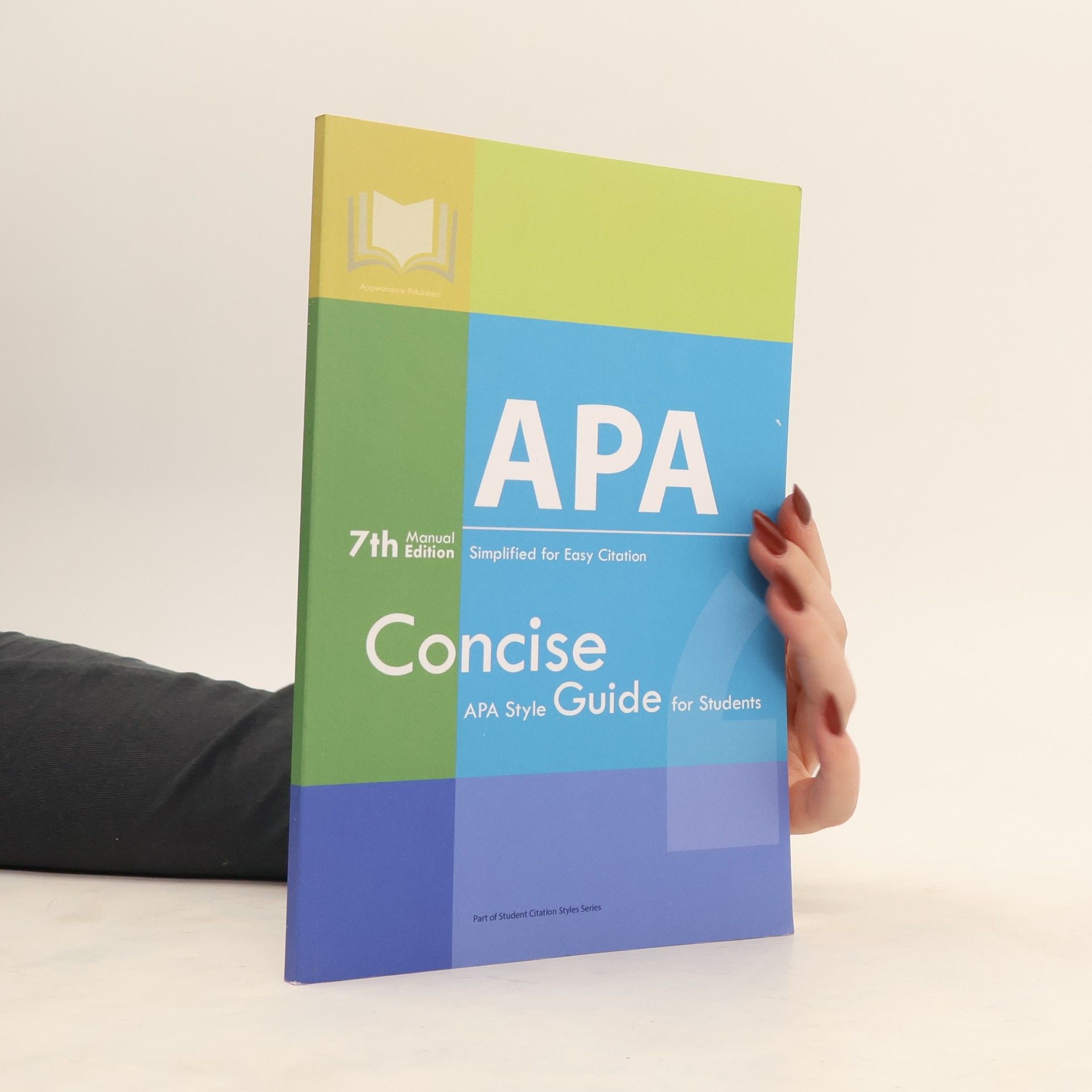 Various authors APA Manual 7th Edition Simplified for Easy Citation