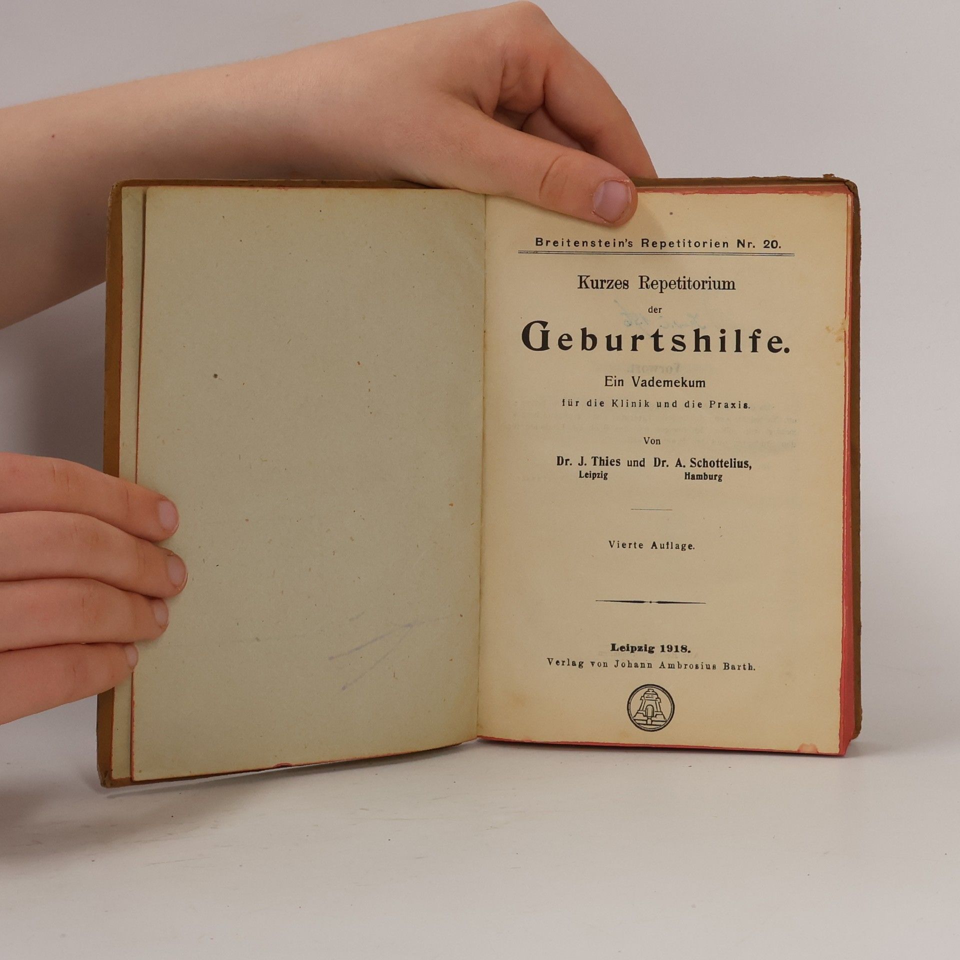 J. Thies Kurzes Repetitorium der Geburtshilfe
