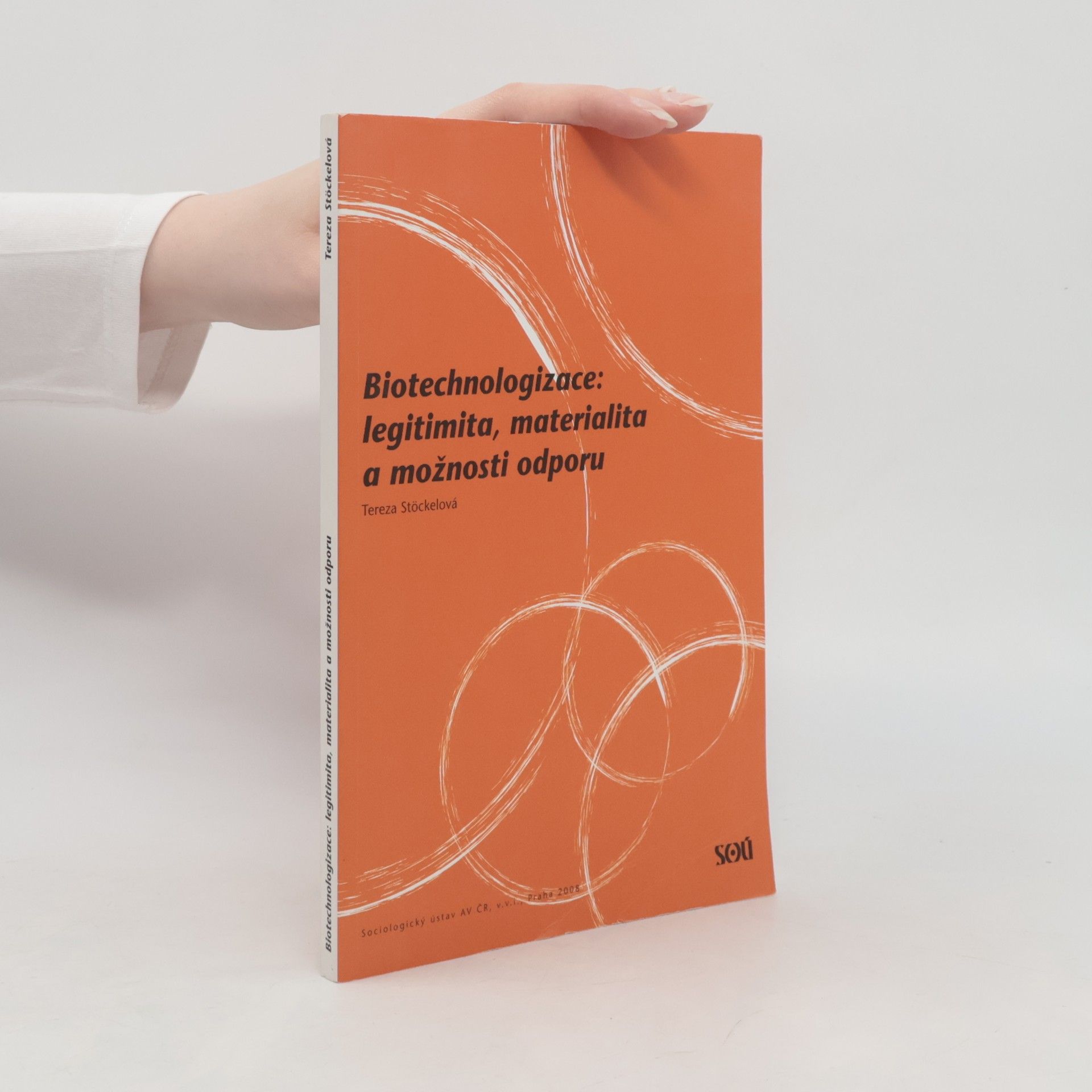 Biotechnologizace: legitimita, materialita a možnosti odporu