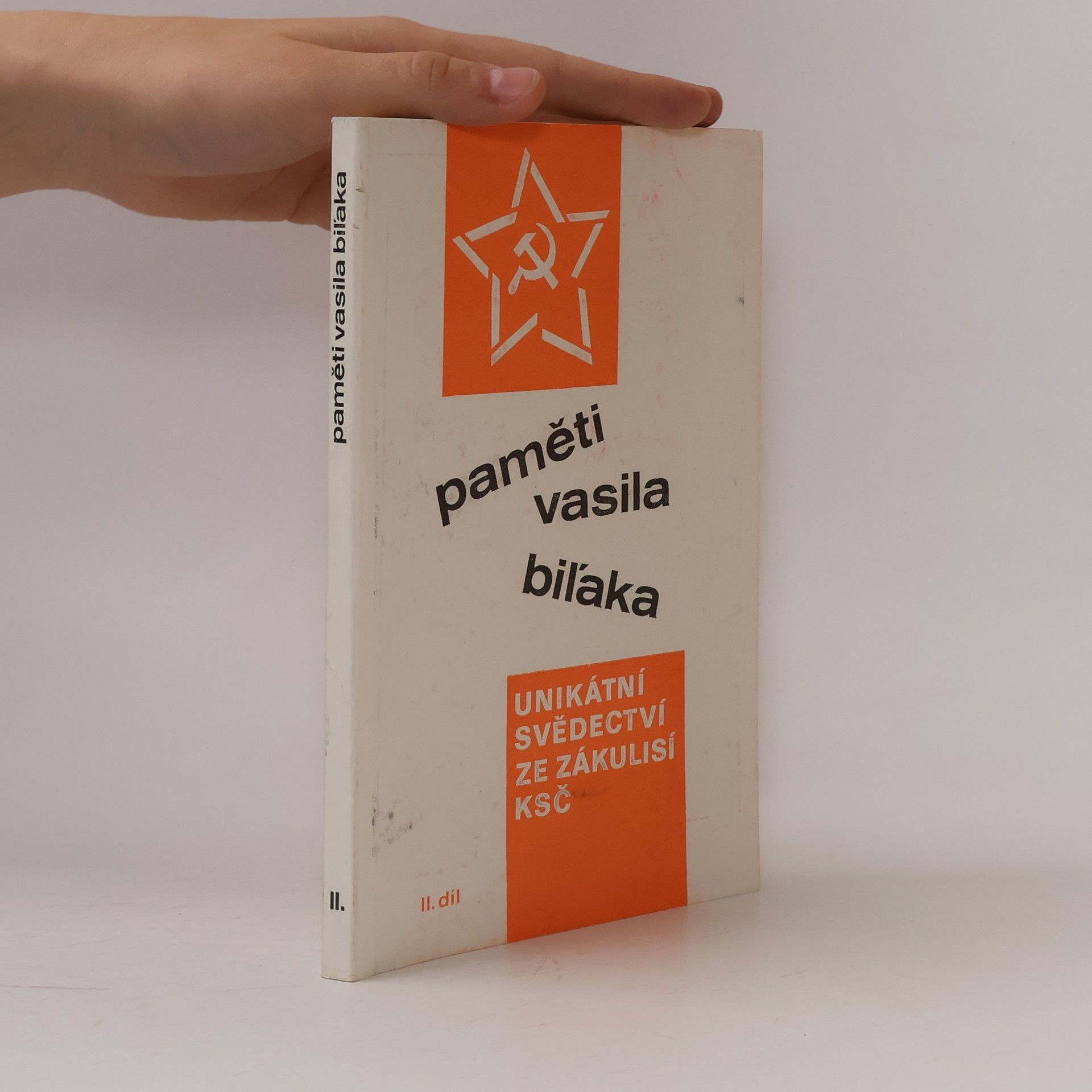 Jindřich Bílovský Paměti Vasila Biľaka. Unikátní svědectví ze zákulisí KSČ (II. díl)
