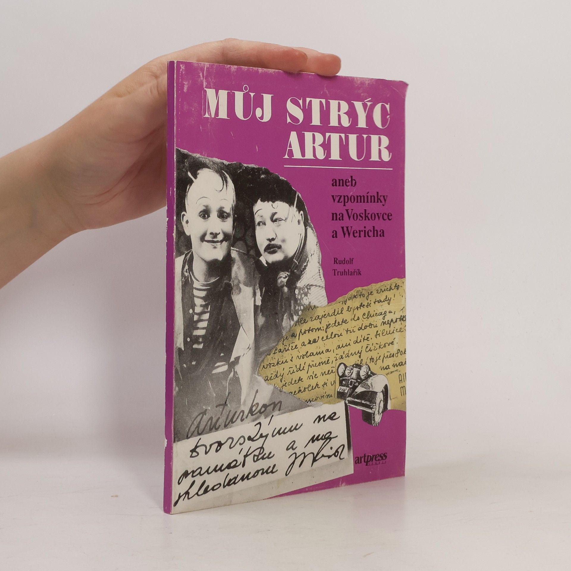 Rudolf Truhlařík Můj strýc Artur, aneb, Vzpomínky na Voskovce a Wericha