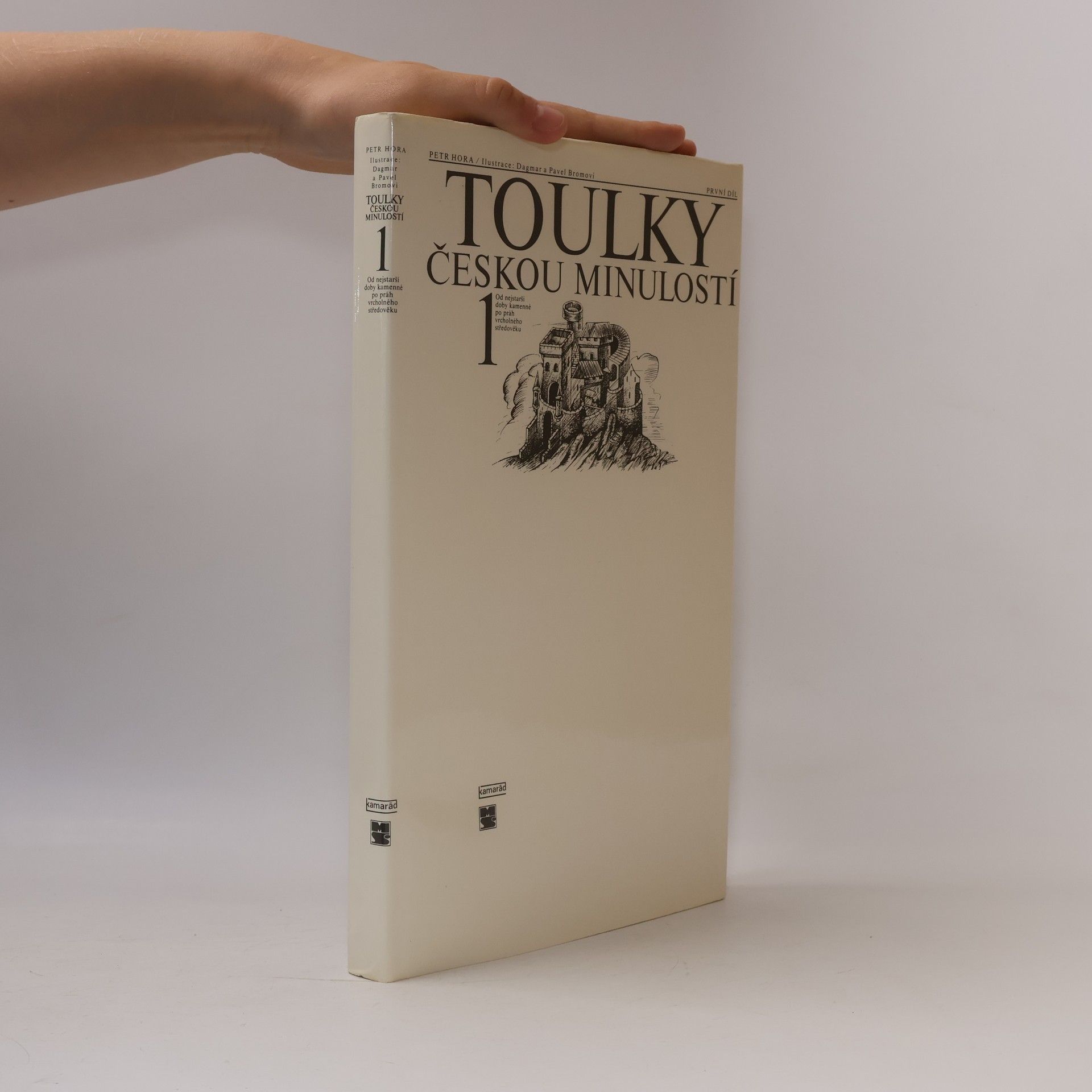 Petr Hořejš Toulky českou minulostí 1