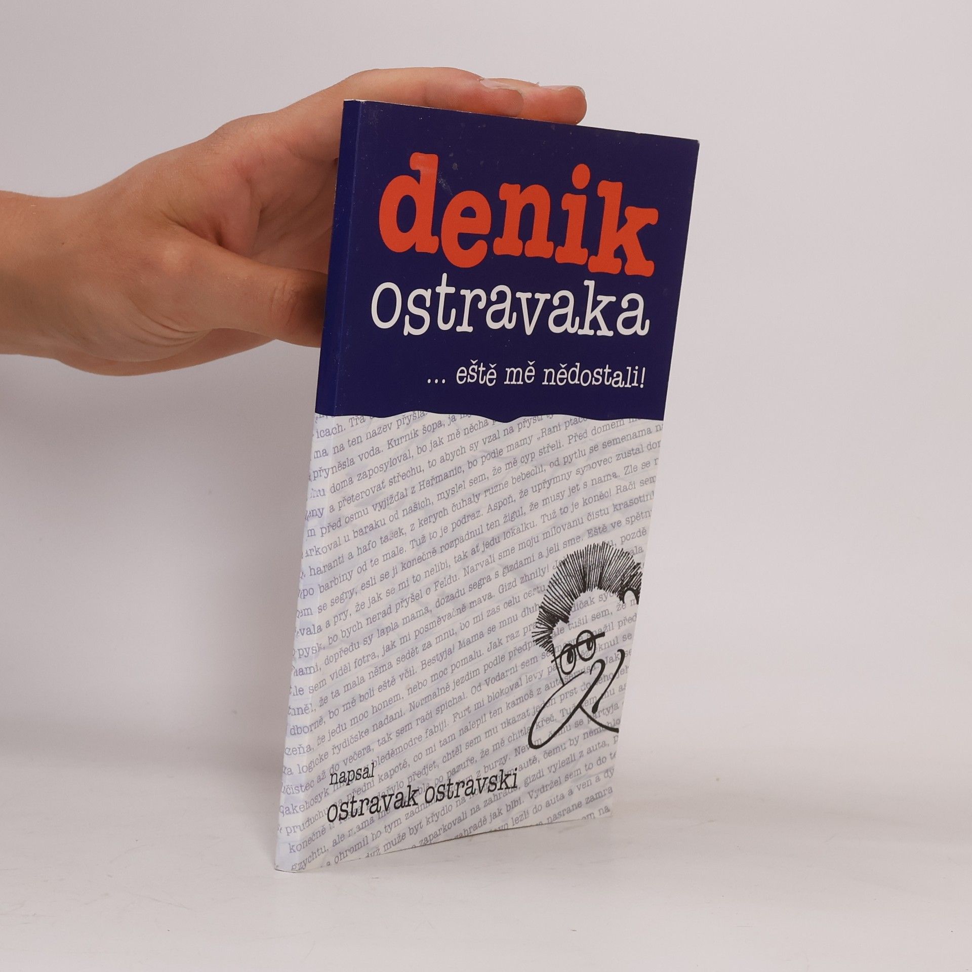 Ostravak Ostravski Denik Ostravaka...eště mě nědostali!